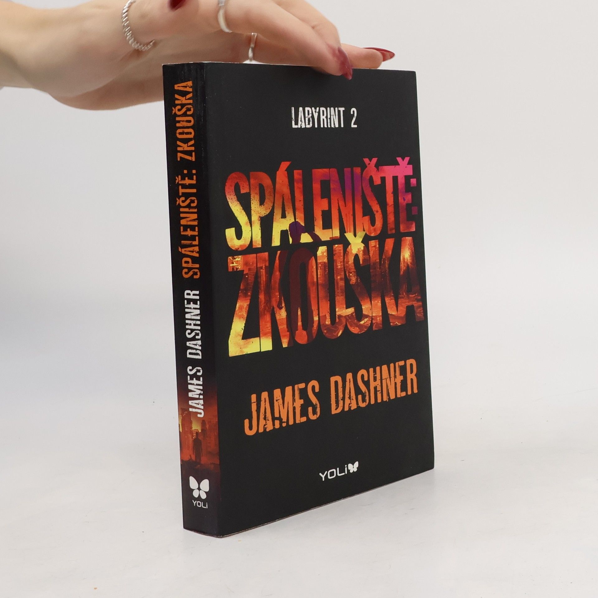 James Dashner Labyrint. 2, Spáleniště: zkouška