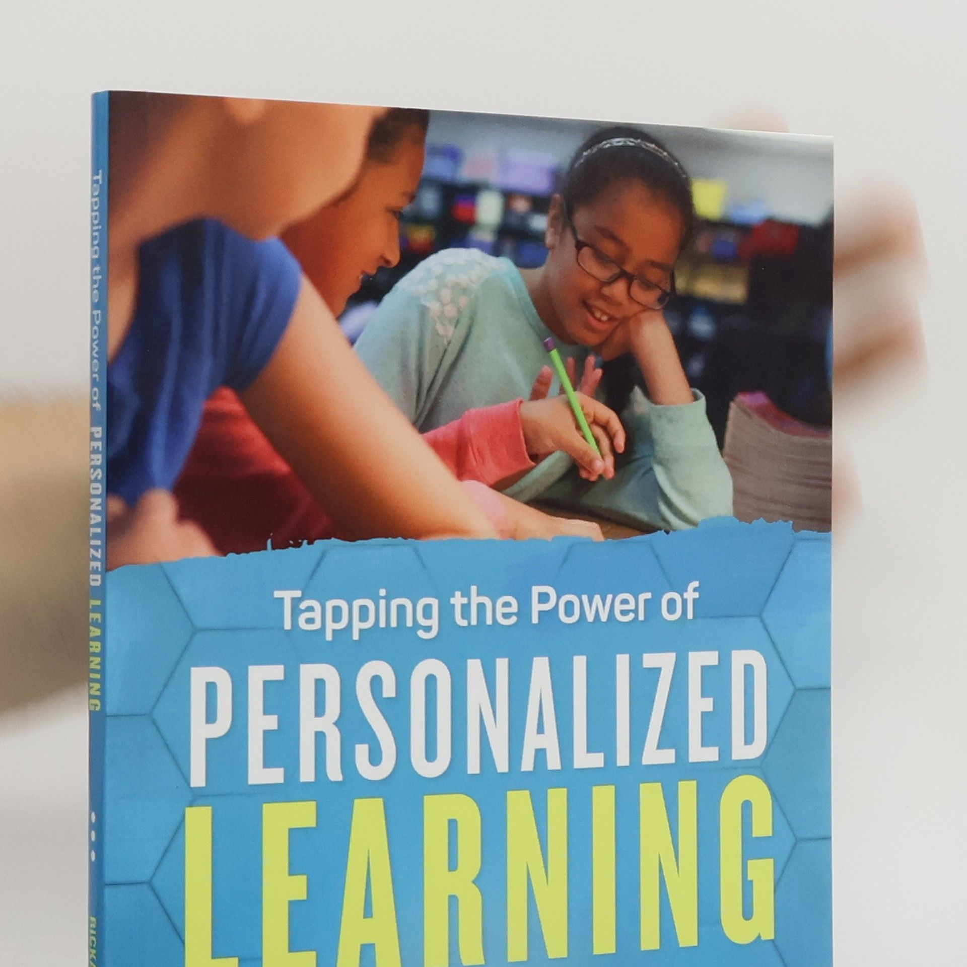 James Rickabaugh Tapping the Power of Personalized Learning
