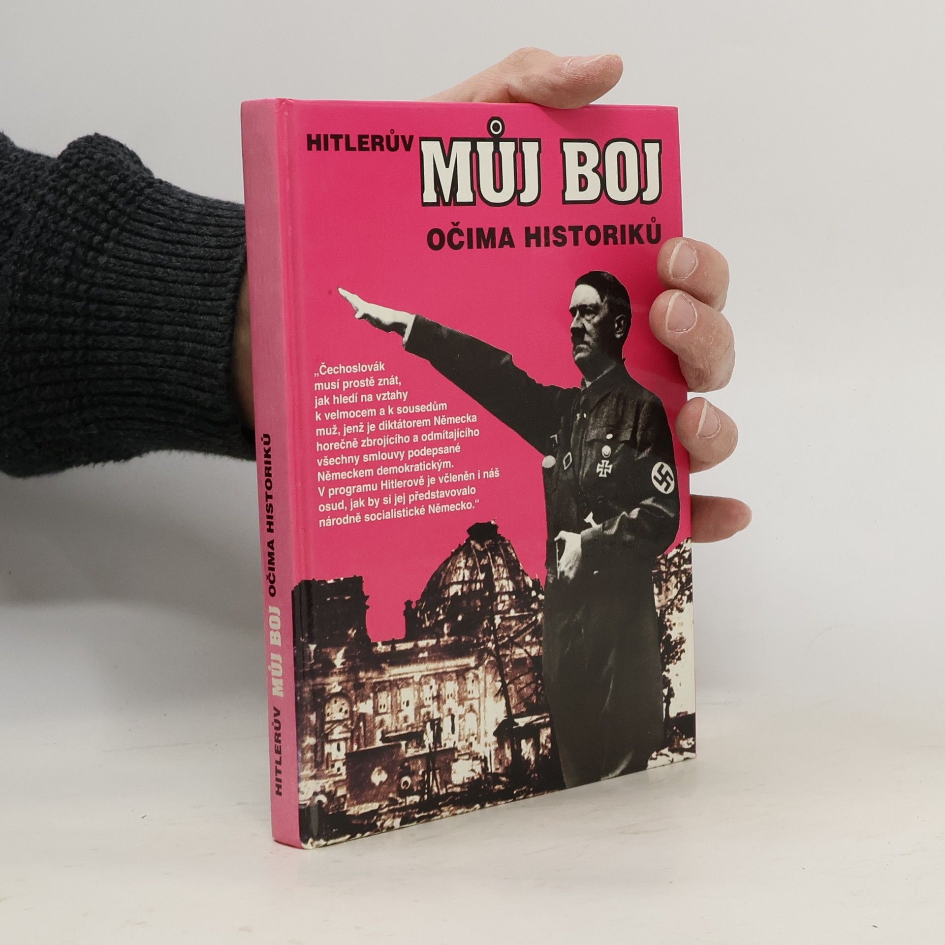 František Bauer Hitlerův Můj boj očima historiků