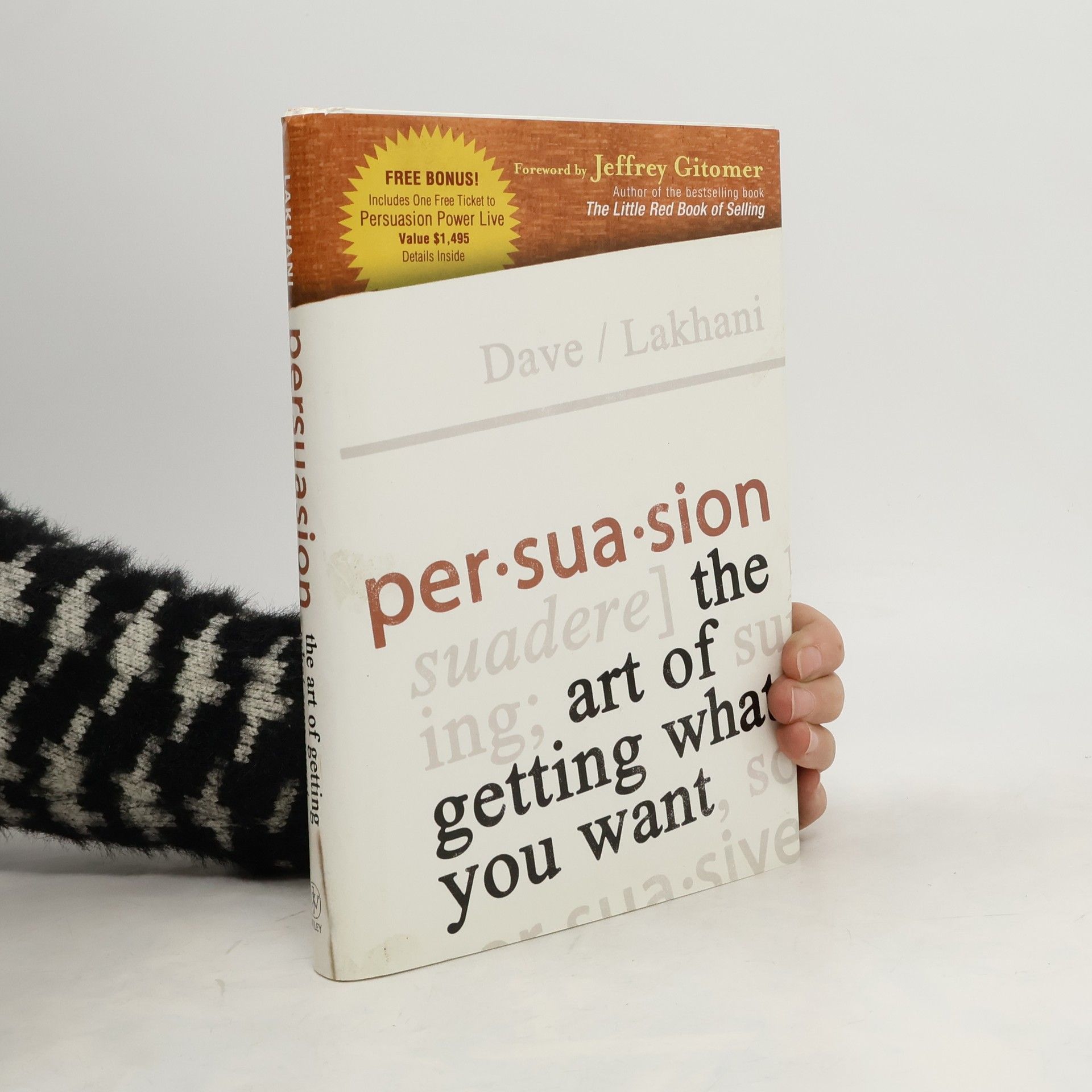 Dave Lakhani Persuasion