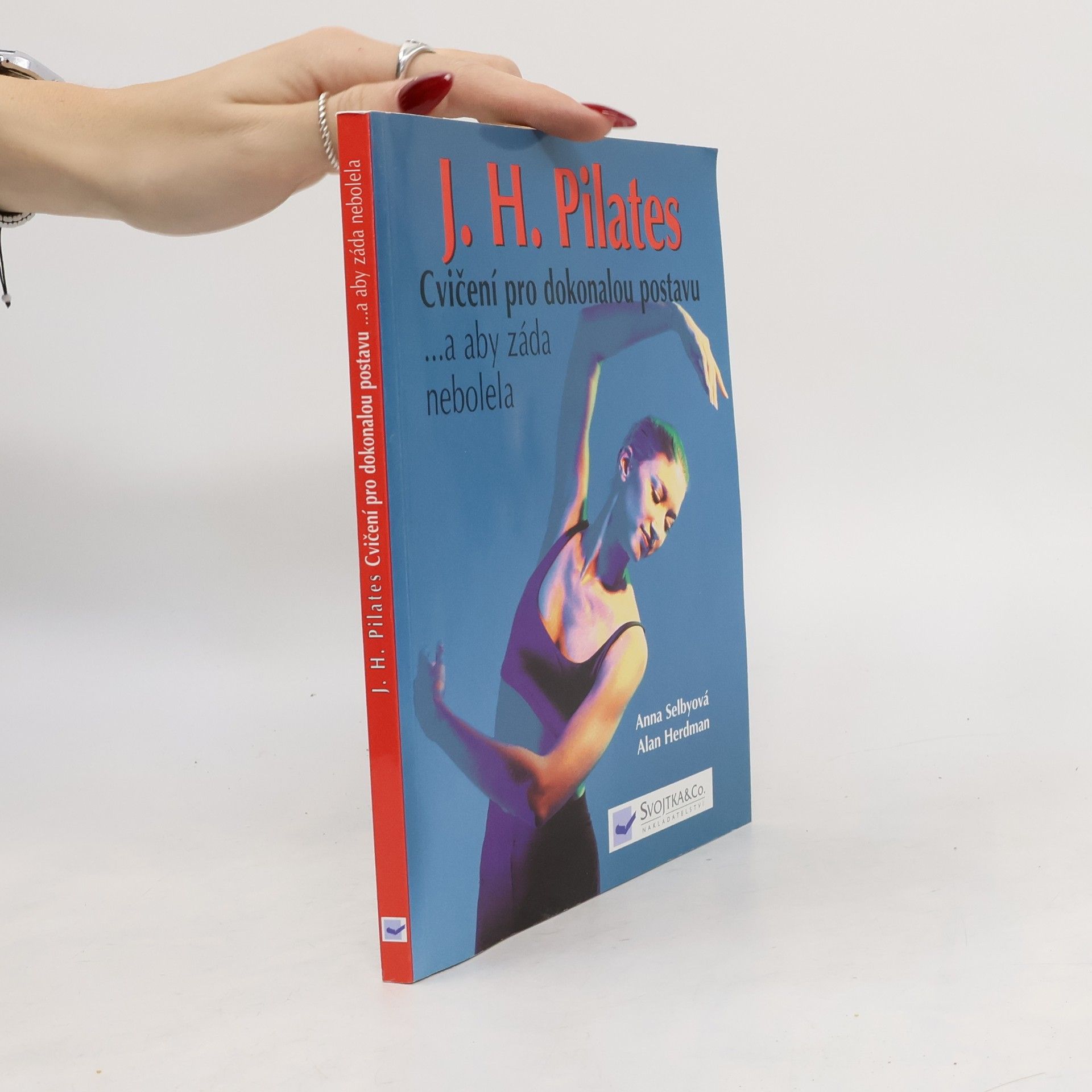 J.H. Pilates - cvičení pro dokonalou postavu ...a aby záda nebolela