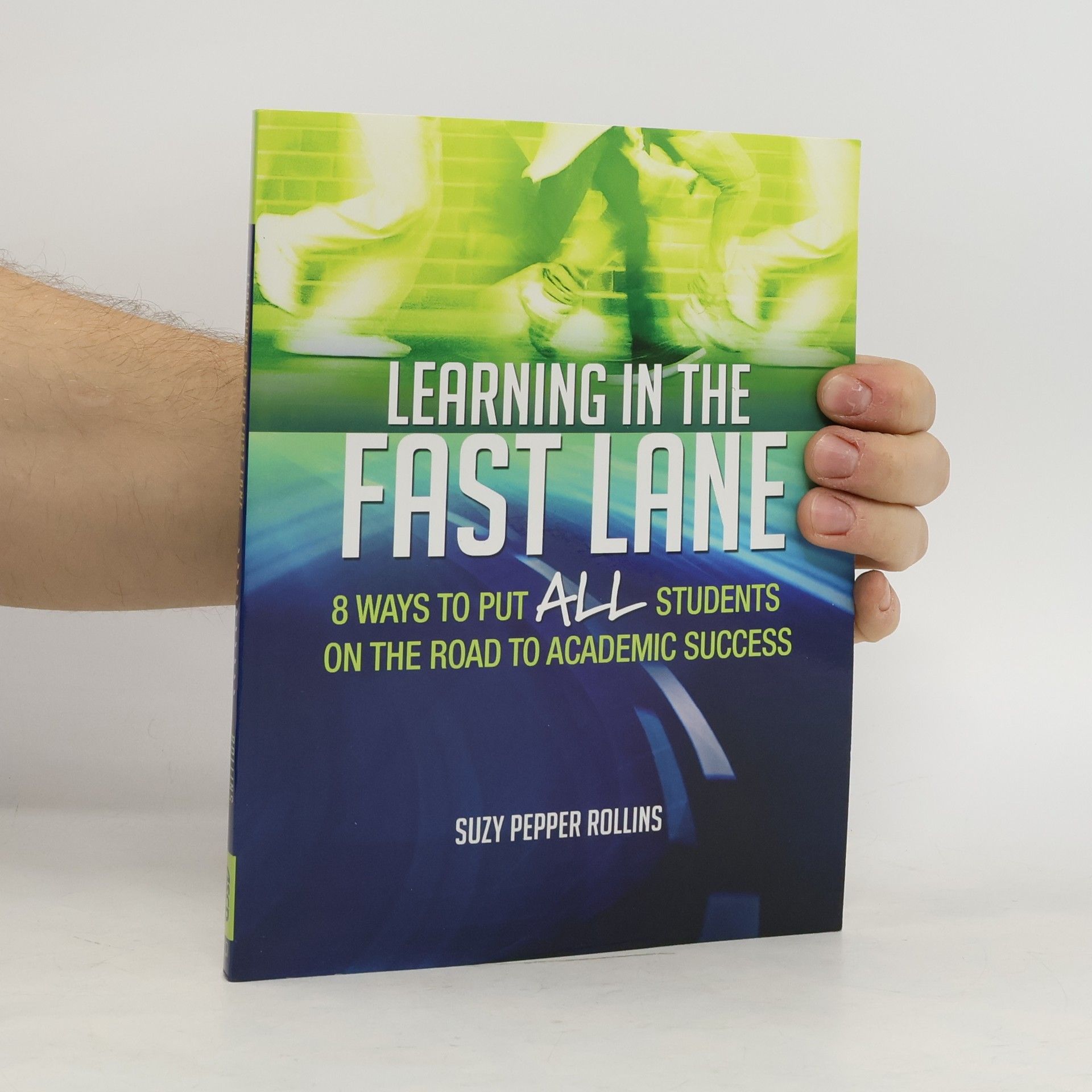 Suzy Pepper Rollins Learning in the Fast Lane