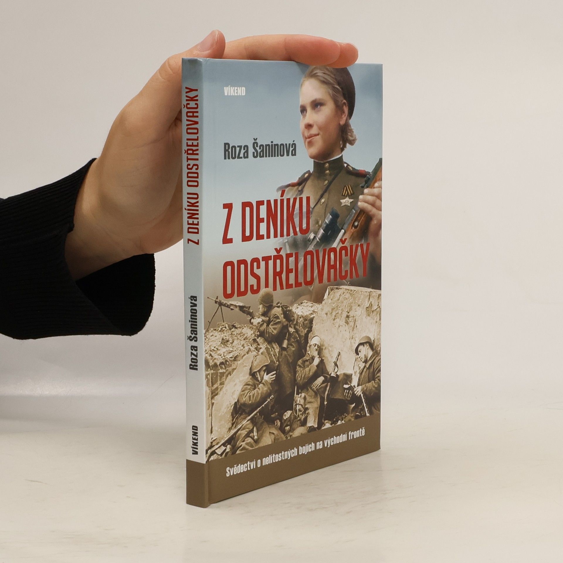 Roza Jegorovna Šanina Z deníku odstřelovačky : svědectví o nelítostných bojích na východní frontě