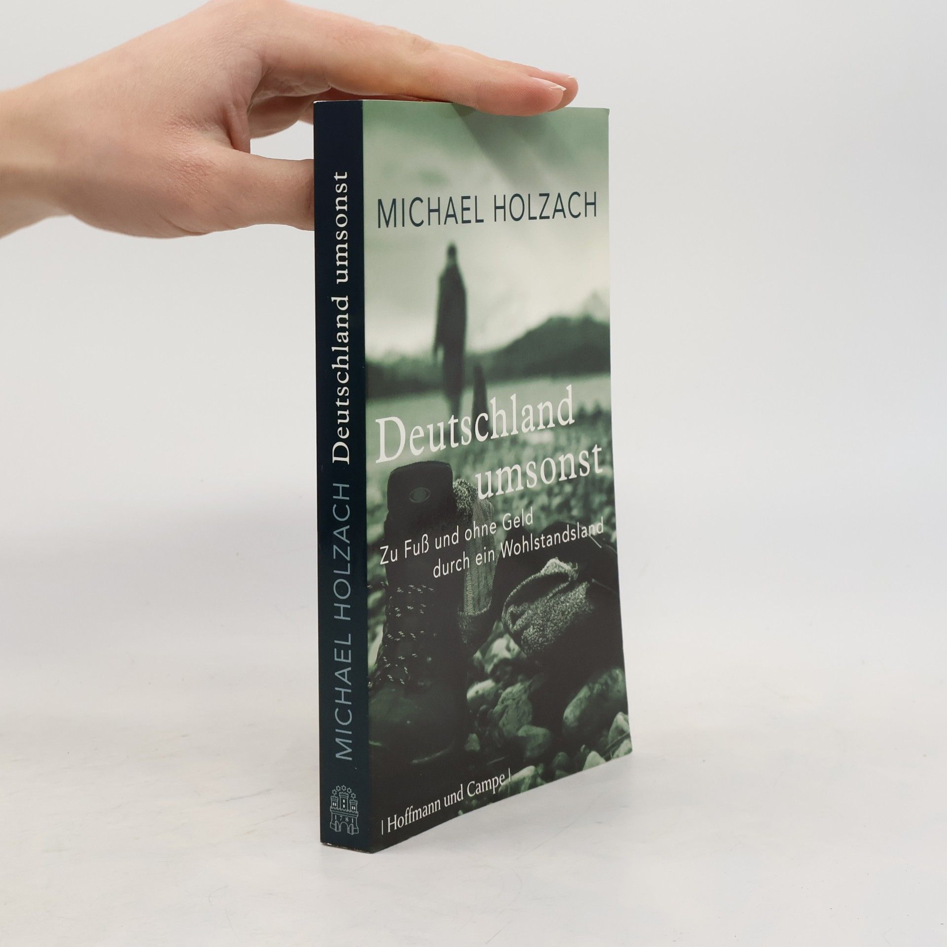 Michael Holzach Deutschland umsonst