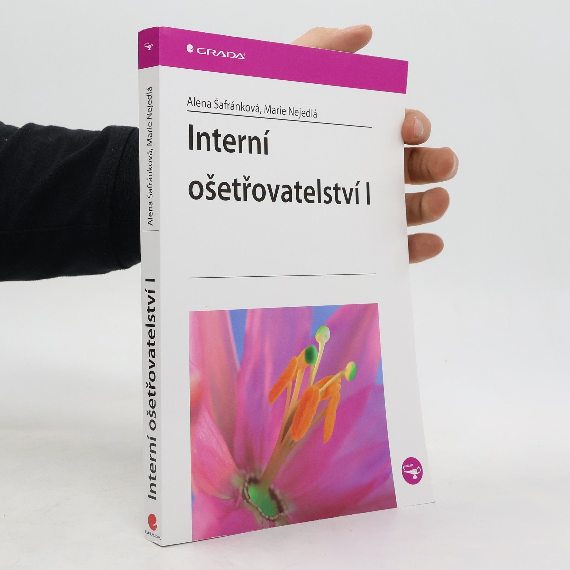 Alena Šafránková Interní ošetřovatelství I