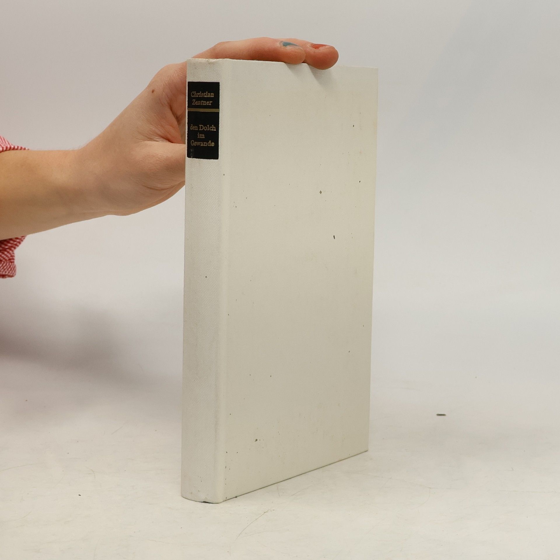 Christian Zentner Den Dolch im Gewande