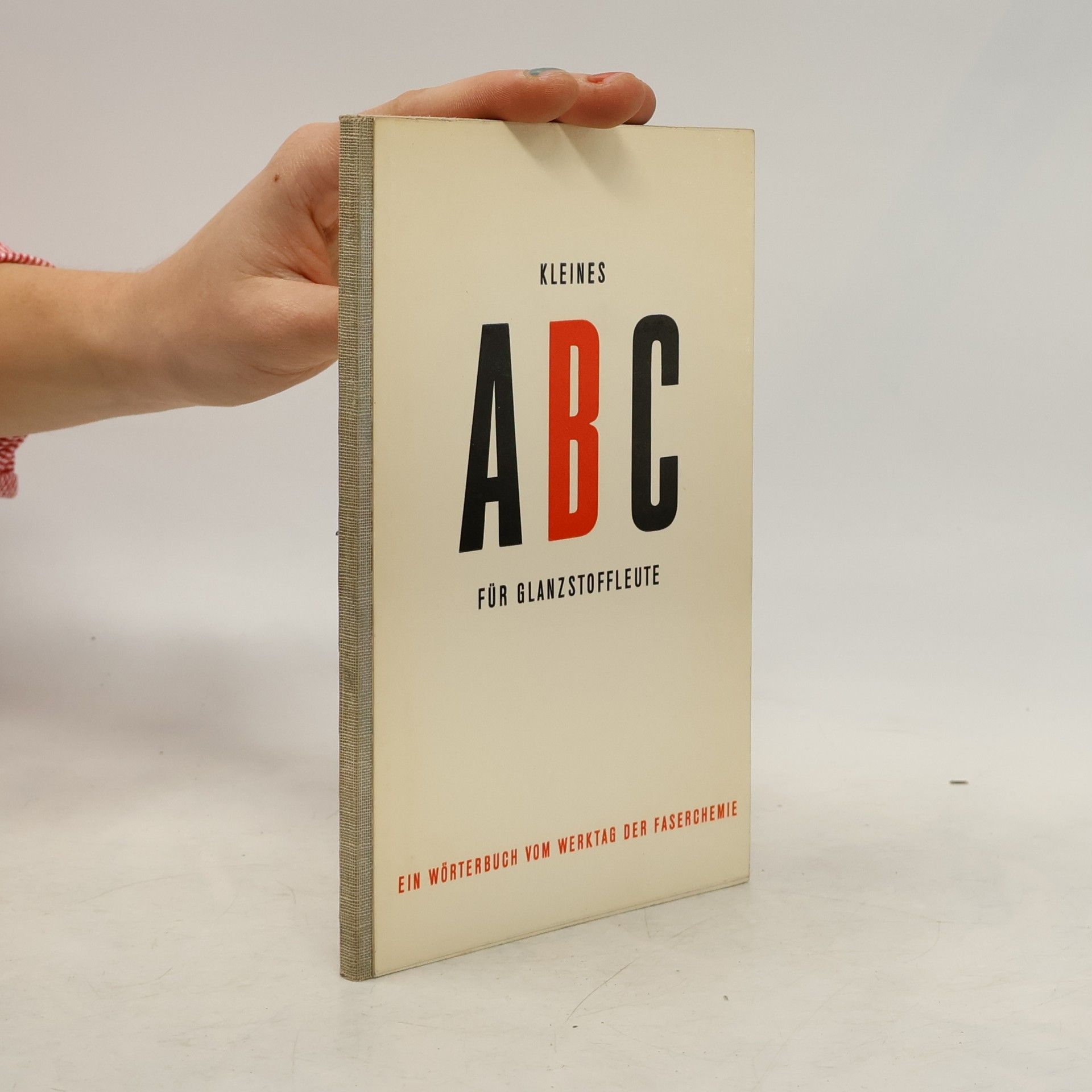 Collectif d'auteurs Kleines ABC für Glanzstoffleute