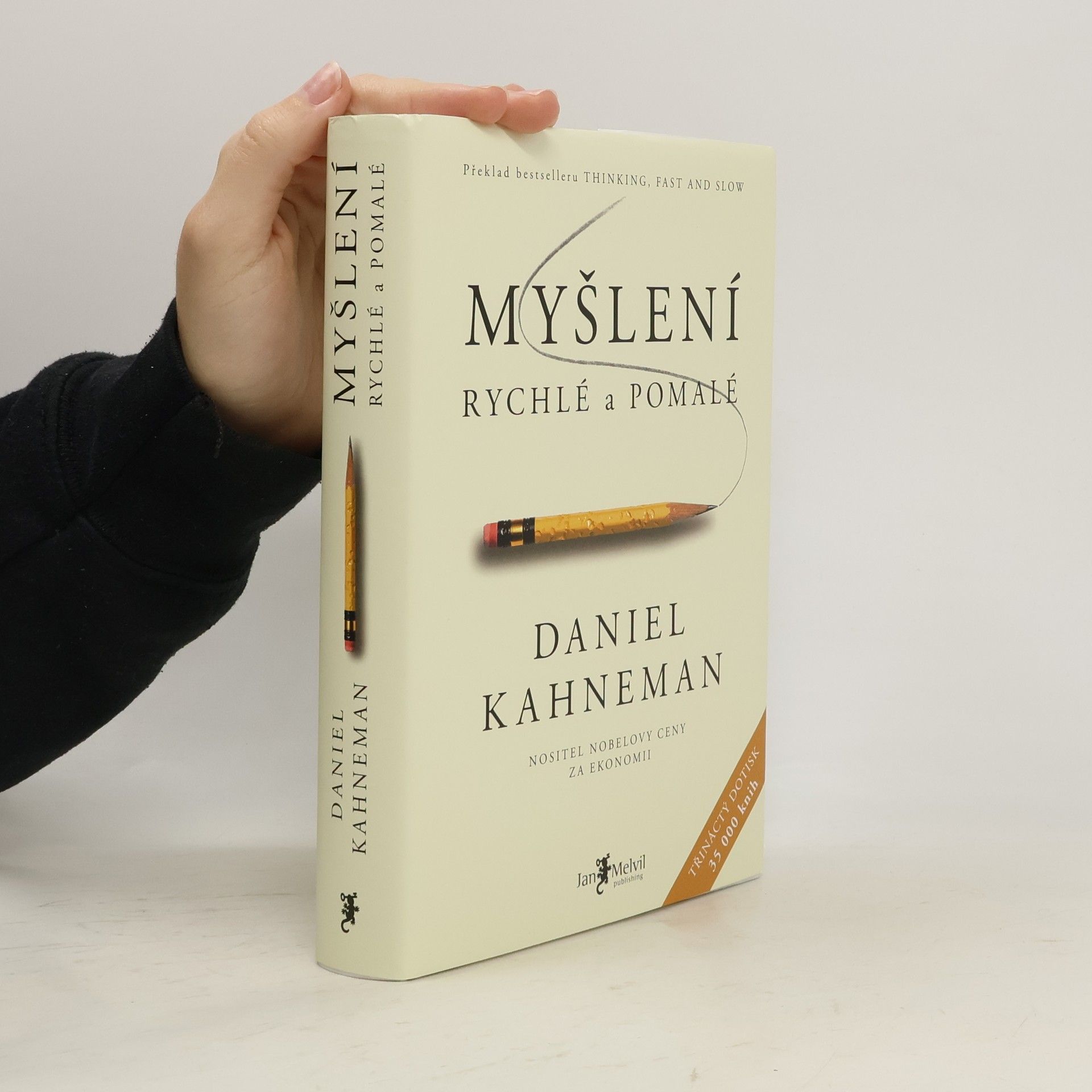 Daniel Kahneman Myšlení: Rychlé a pomalé