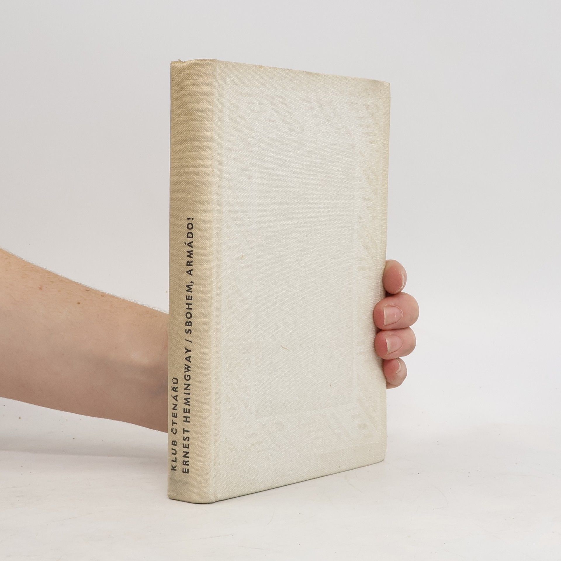 Ernest Hemingway Sbohem, armádo!