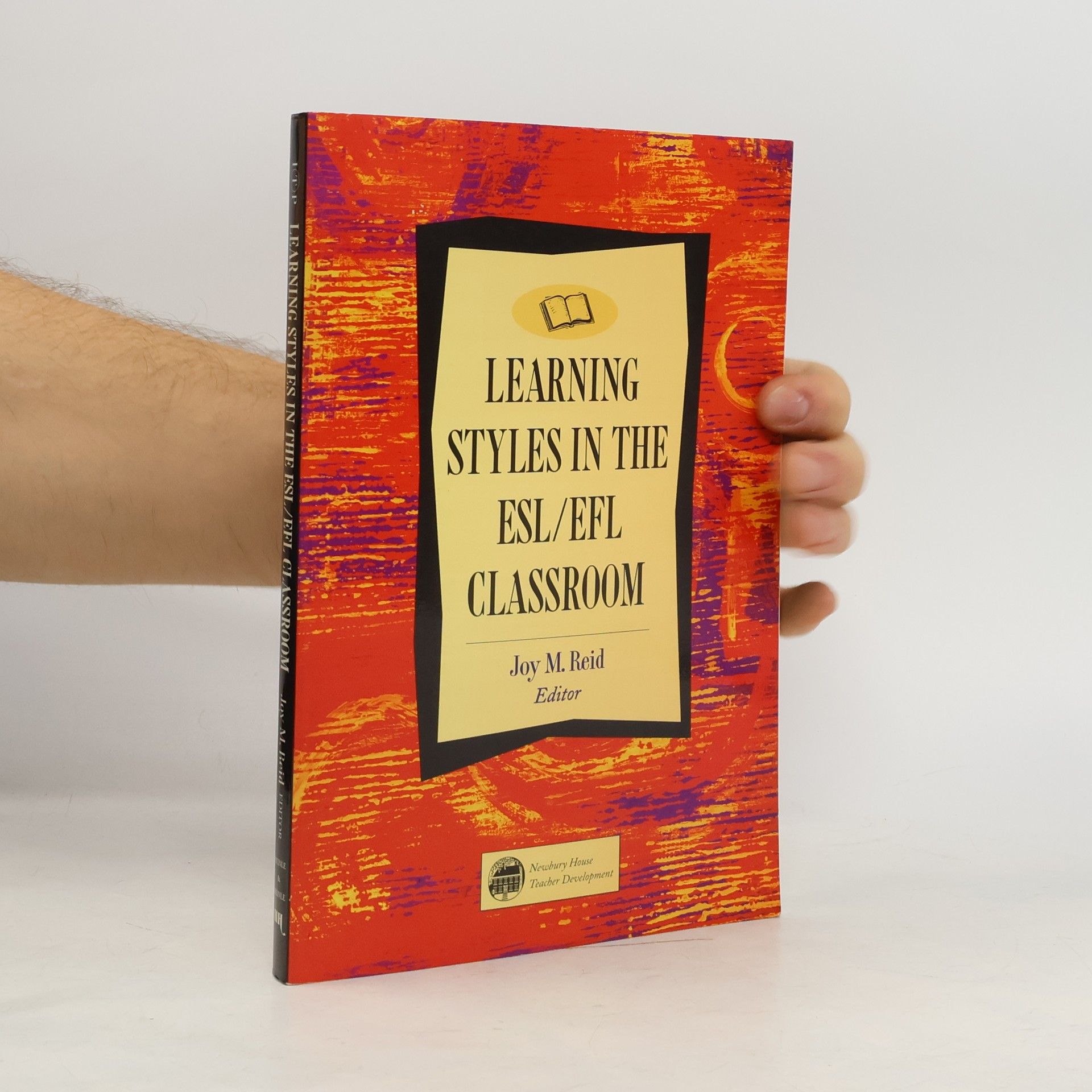 Joy M. Reid Learning Styles in the ESL/EFL Classroom