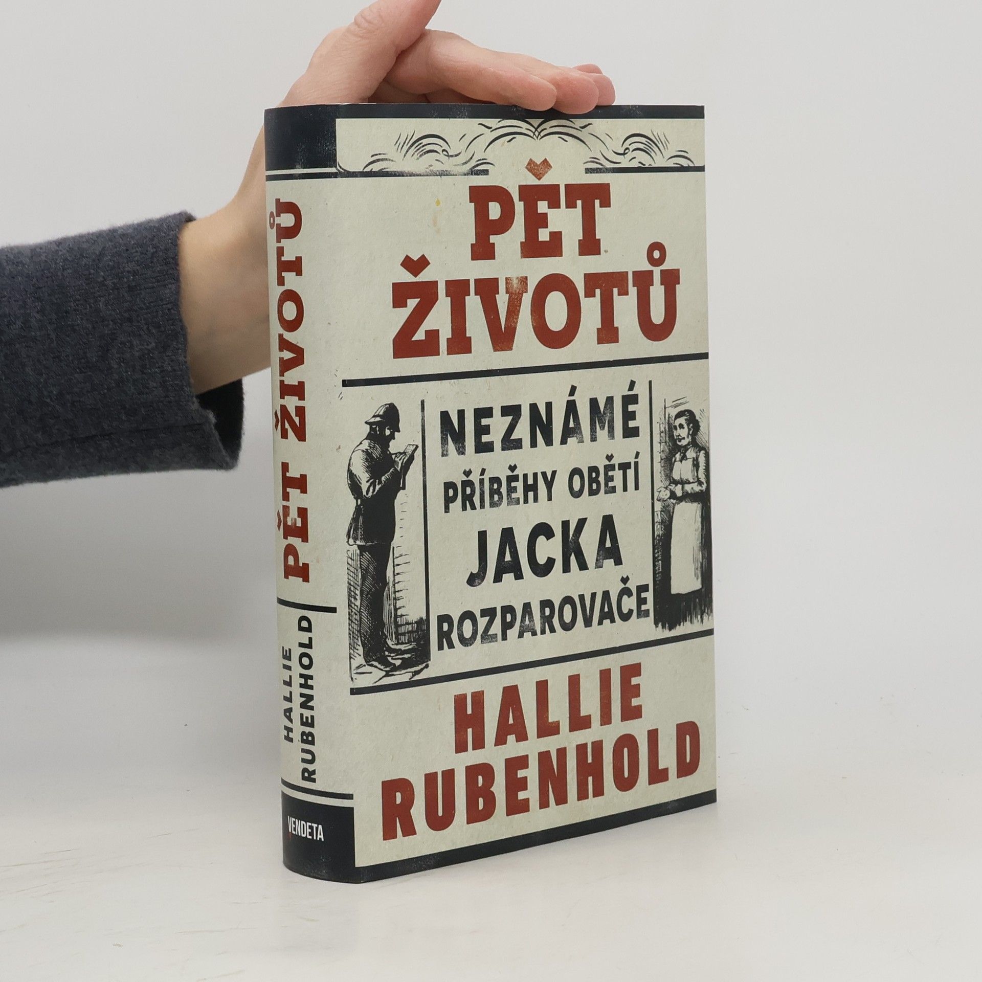 Lucie Mikolajková Pět životů : neznámé příběhy obětí Jacka Rozparovače