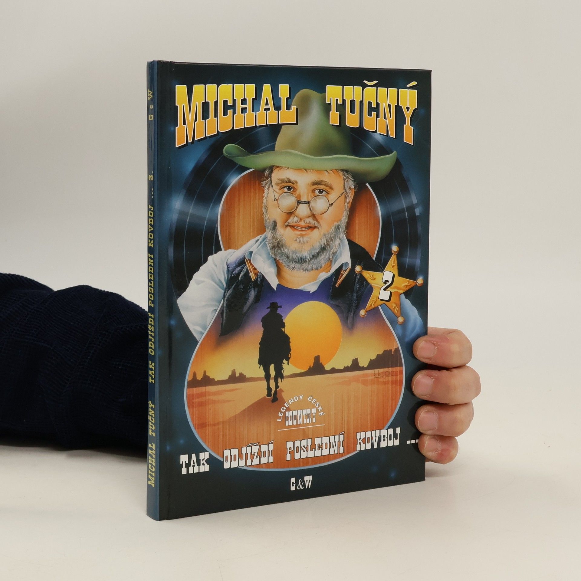 Michal Tučný Tak odjíždí poslední kovboj... 2.