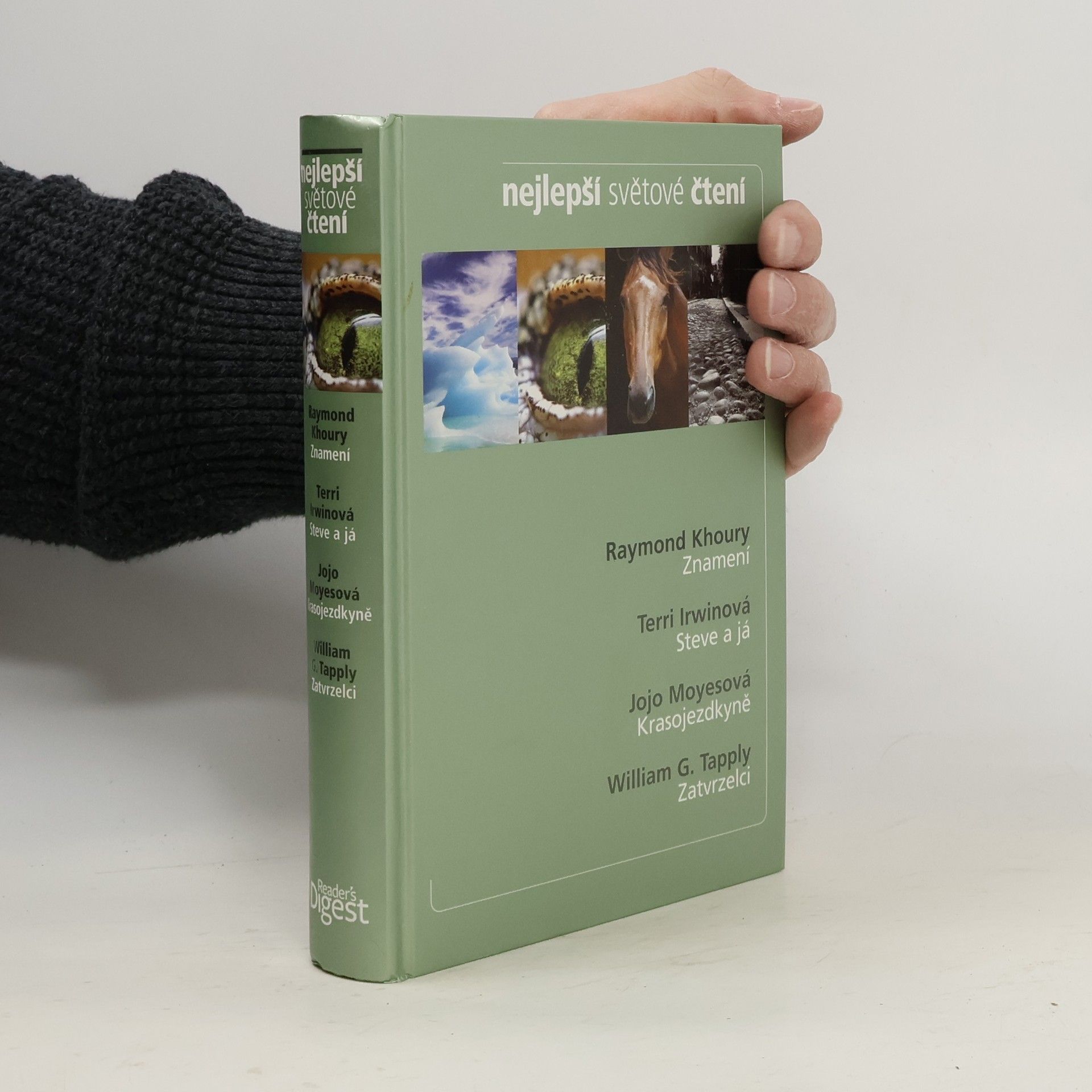 Kolektiv autorů Nejlepší světové čtení. Znamení. Steve a já. Krasojezdkyně. Zatvrzelci