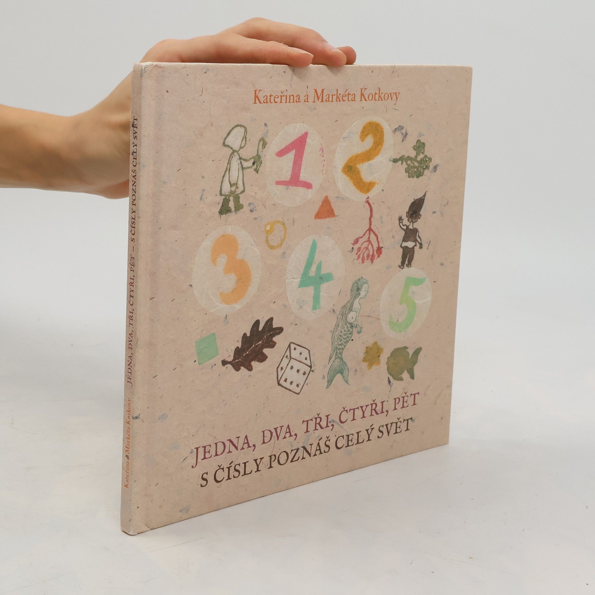 Jedna, dva, tři, čtyři, pět - s čísly poznáš celý svět