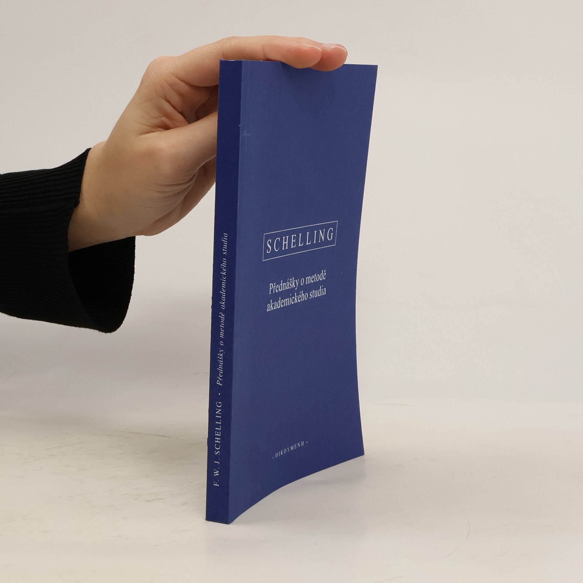 Friedrich Wilhelm Joseph von Schelling Přednášky o metodě akademického studia