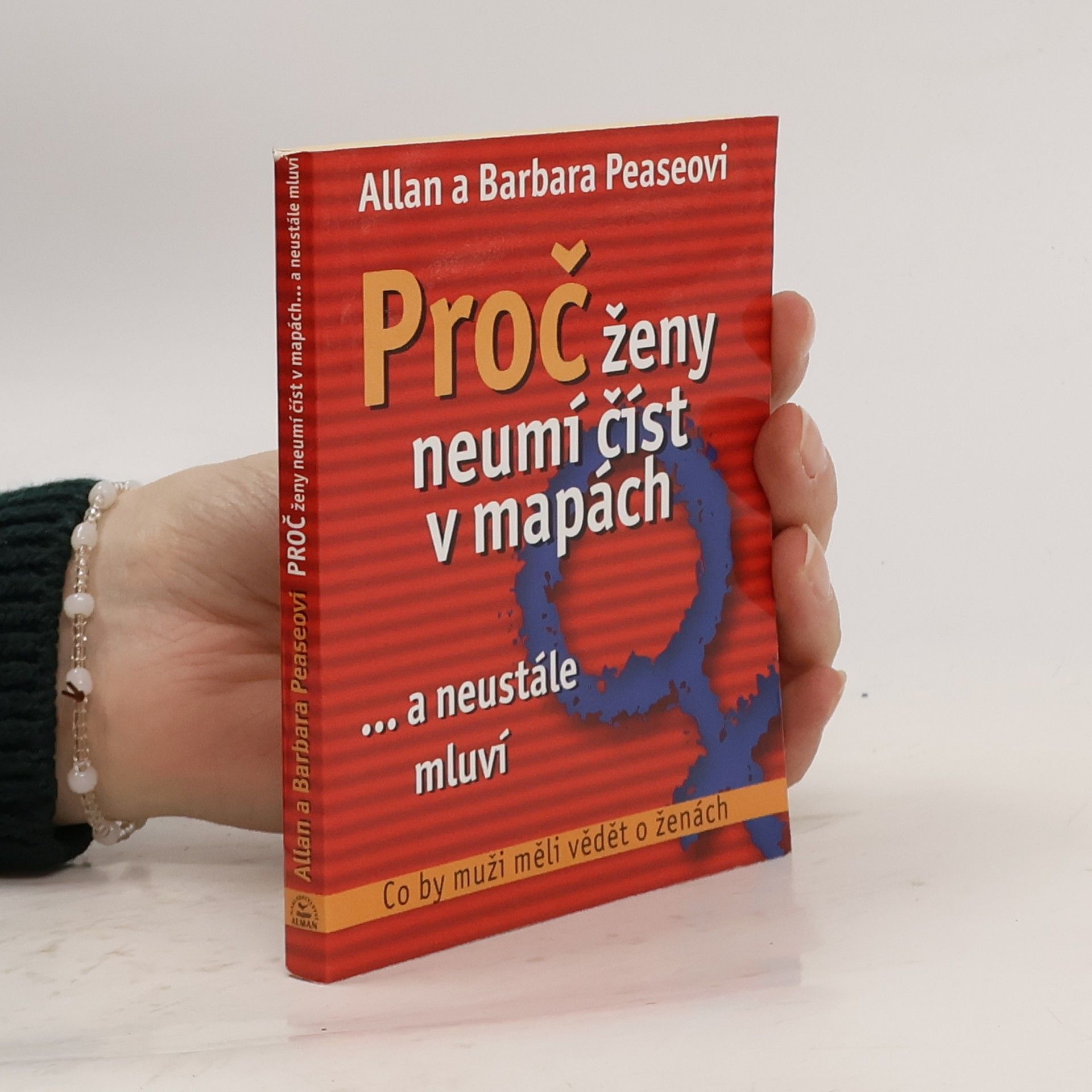 Allan Pease Proč ženy neumí číst v mapách ...a neustále mluví