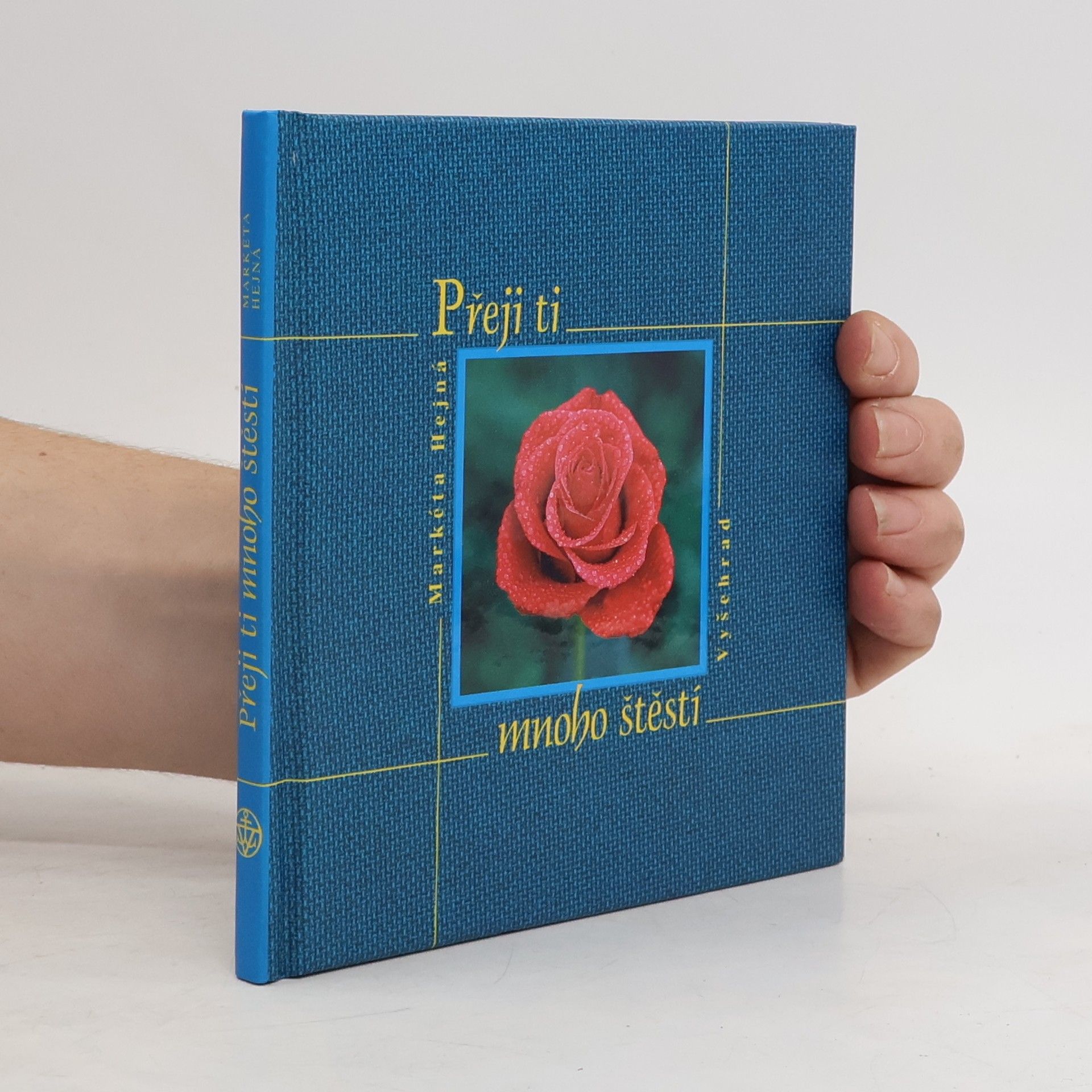 Markéta Hejná Přeji ti mnoho štěstí