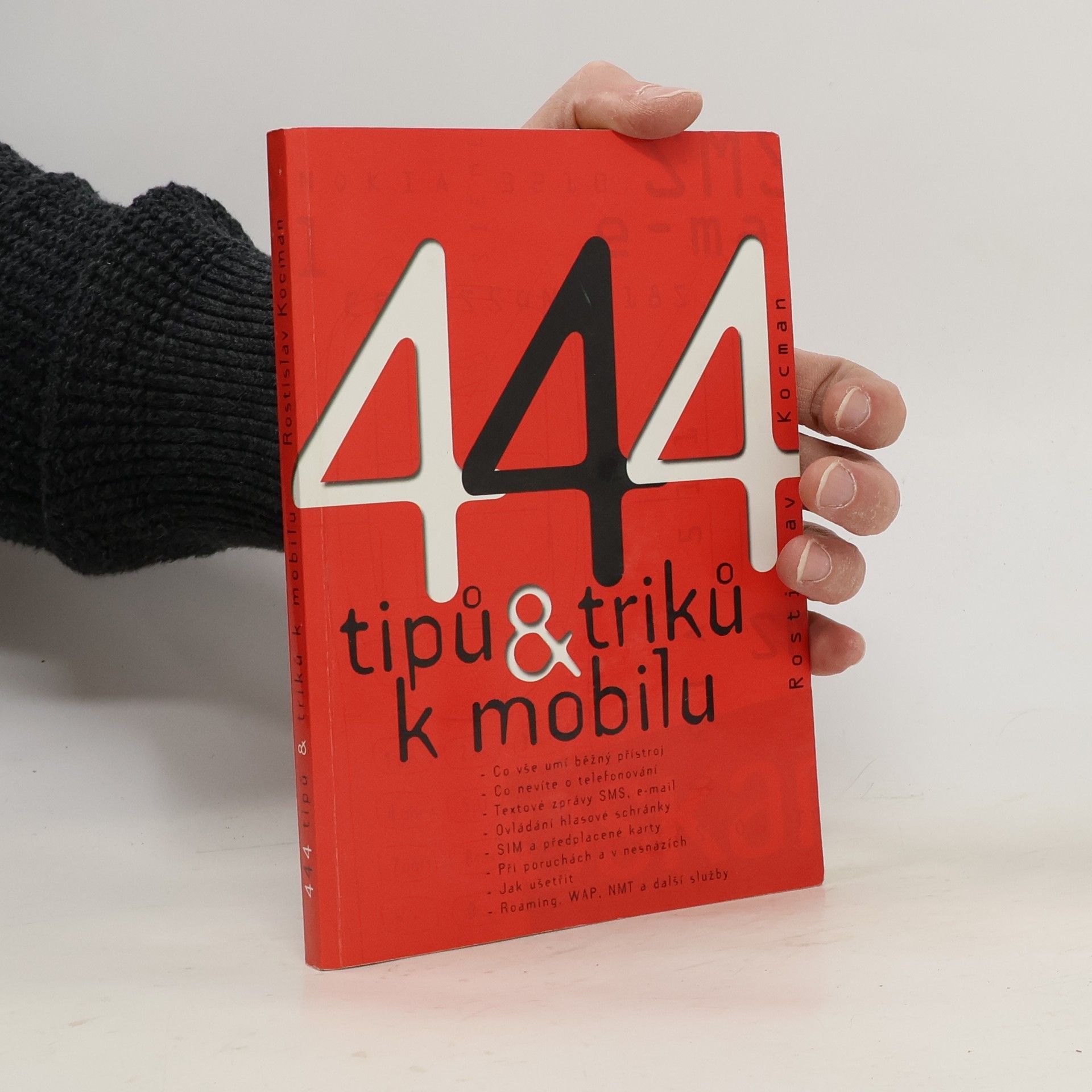 Rostislav Kocman 444 tipů a triků k mobilu