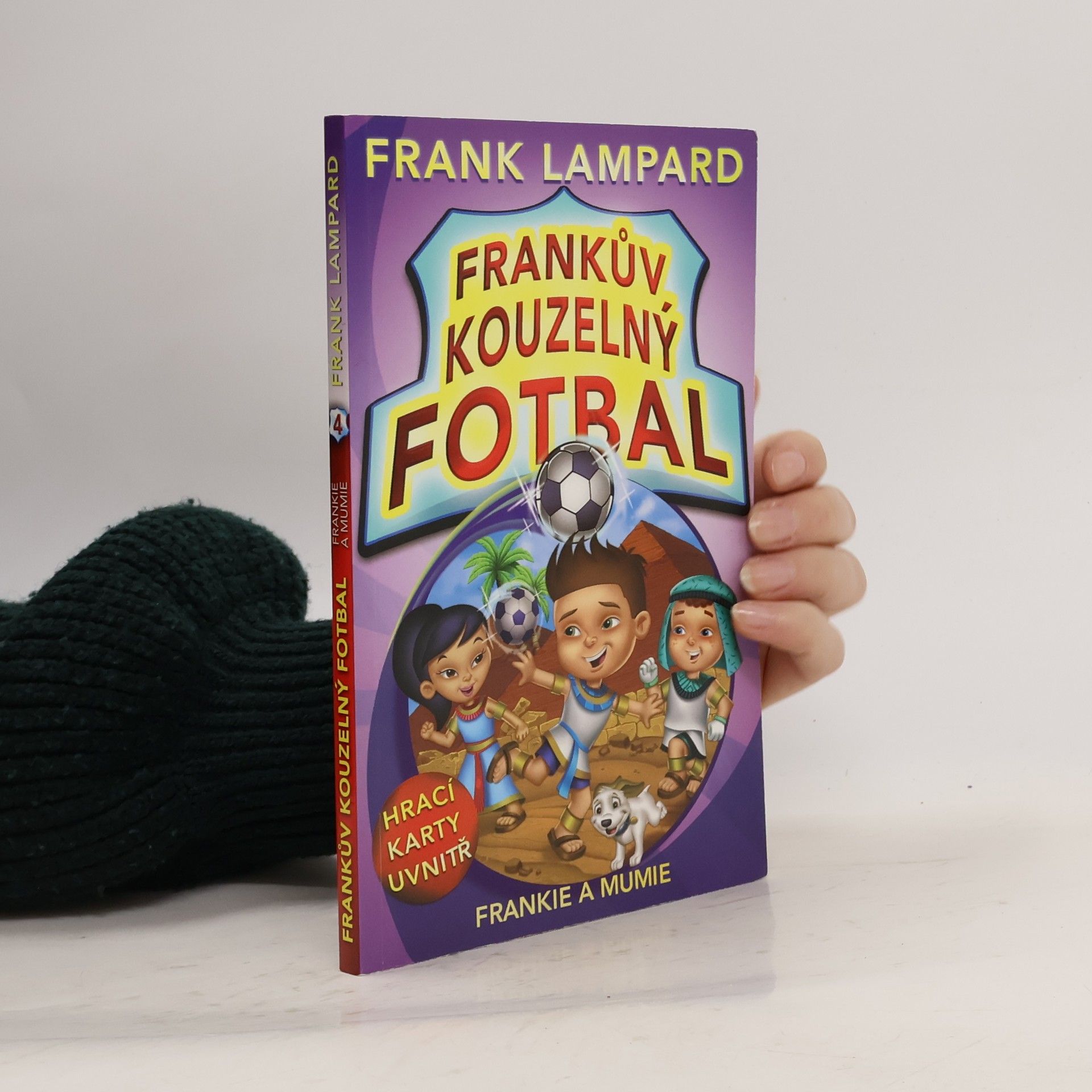 Frank Lampard Frankův kouzelný fotbal 4 – Frankie a mumie