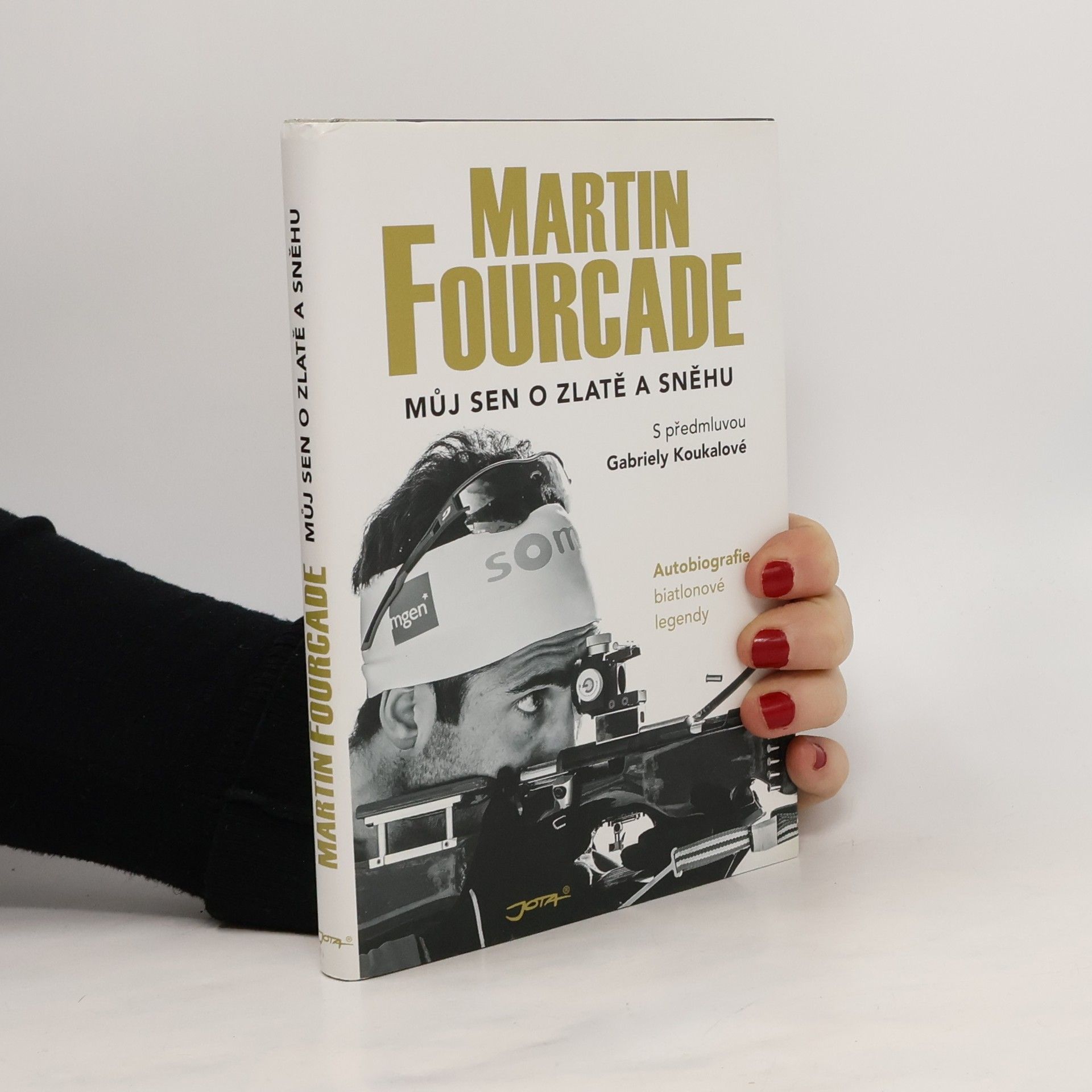 Martin Fourcade Můj sen o zlatě a sněhu