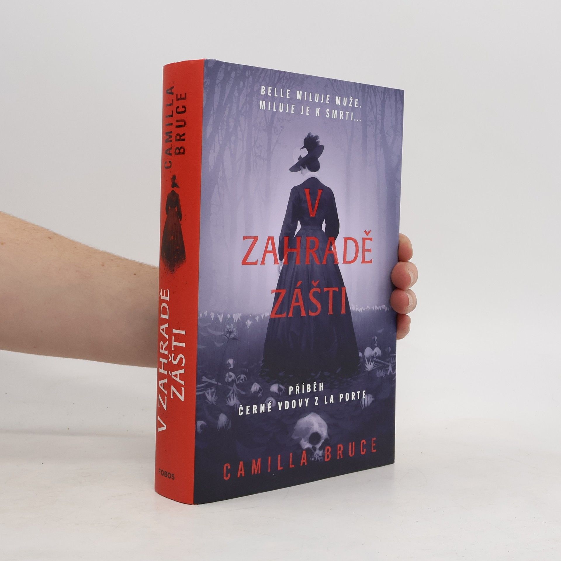 Camilla Bruce V zahradě zášti : příběh černé vdovy z La Porte