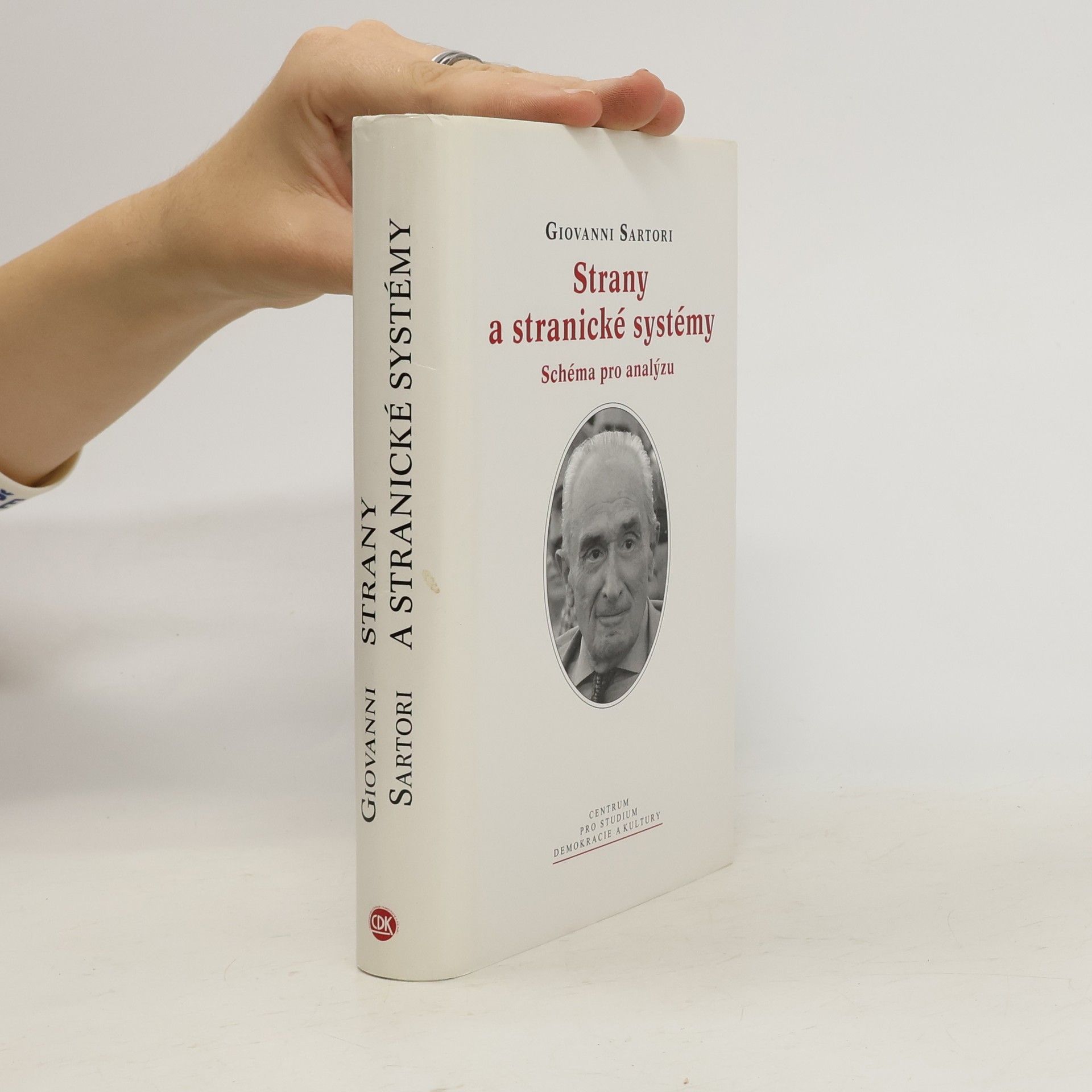 Giovanni Sartori Strany a stranické systémy: Schéma pro analýzu