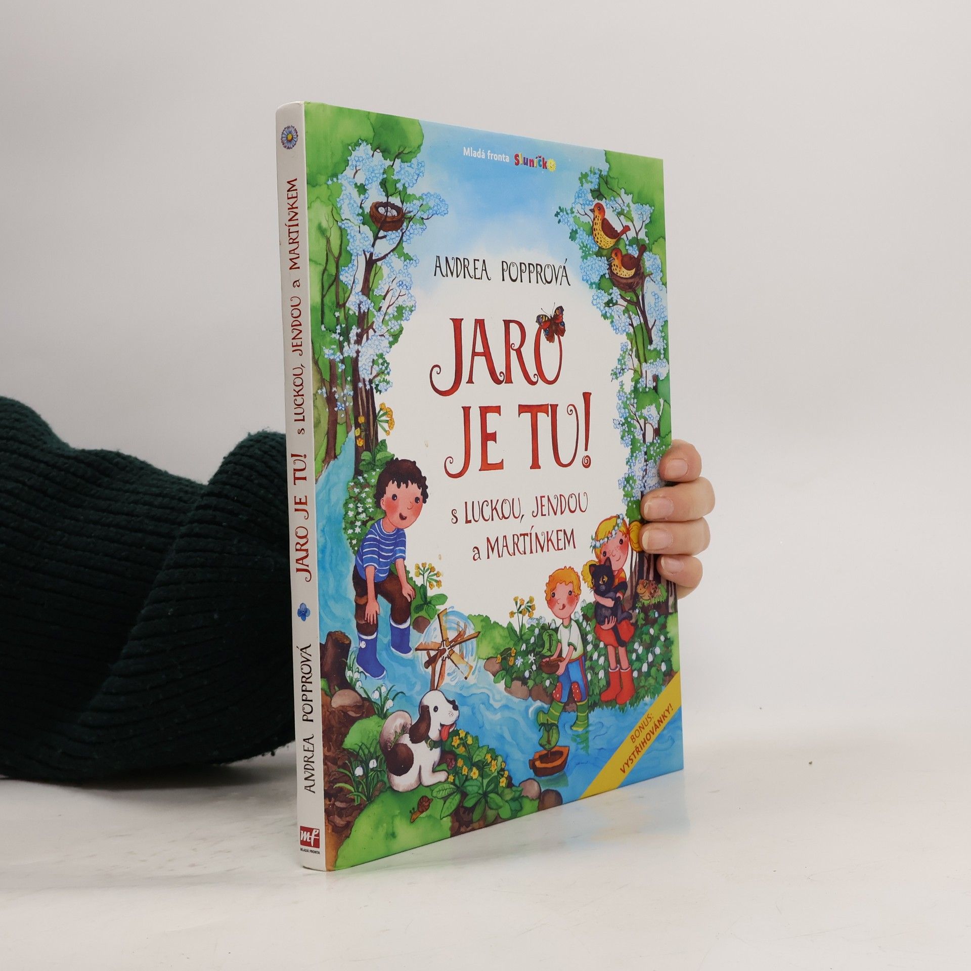 Andrea Popprová Jaro je tu! S Luckou, Jendou a Martínkem