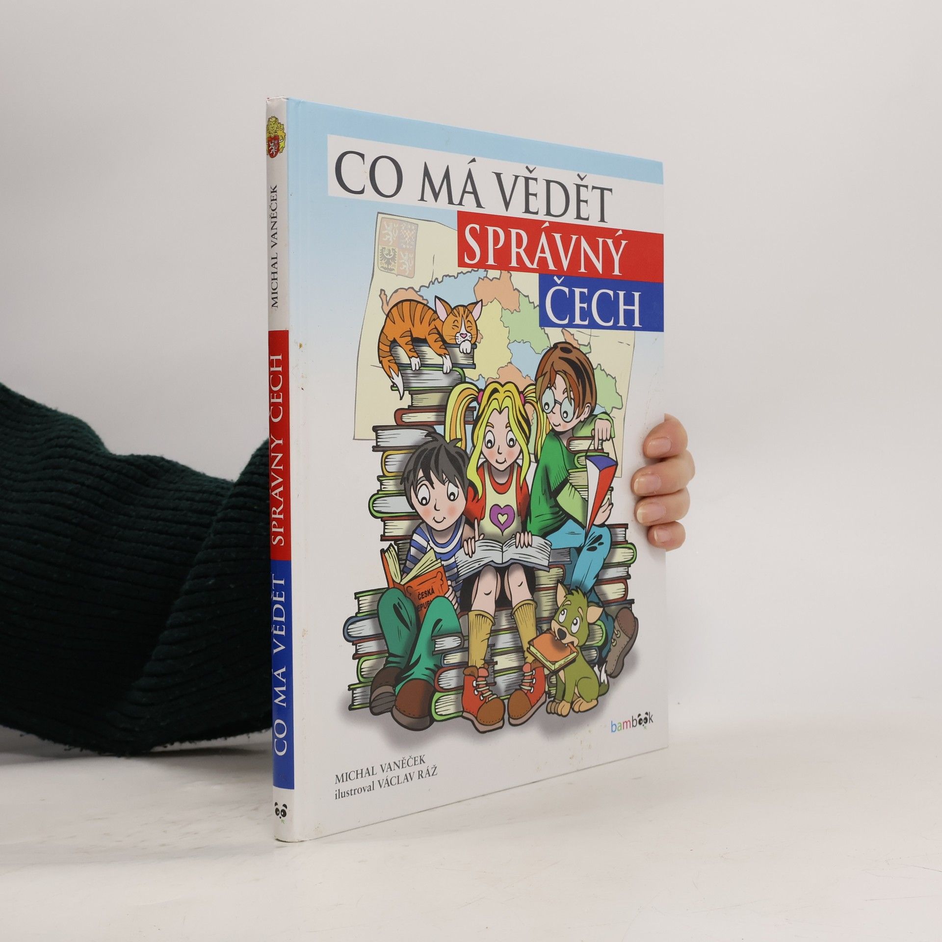 Michal Vaněček Co má vědět správný Čech