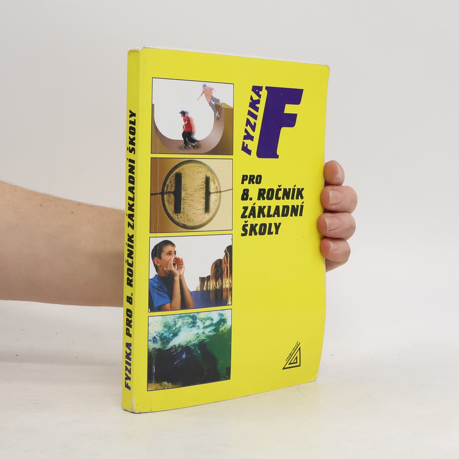 Růžena Kolářová Fyzika pro 8. ročník základní školy