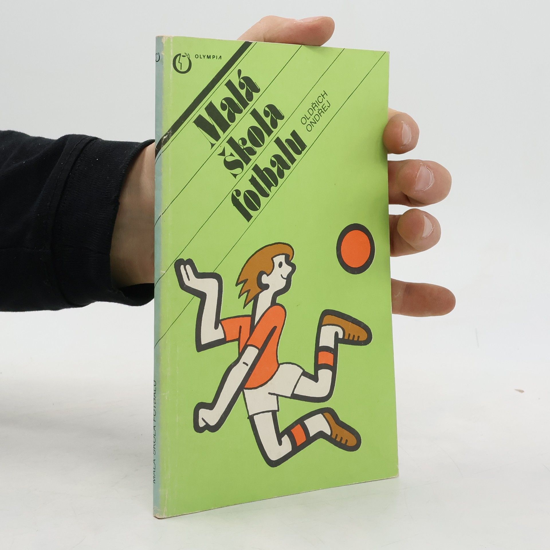 Oldřich Ondřej Malá škola fotbalu