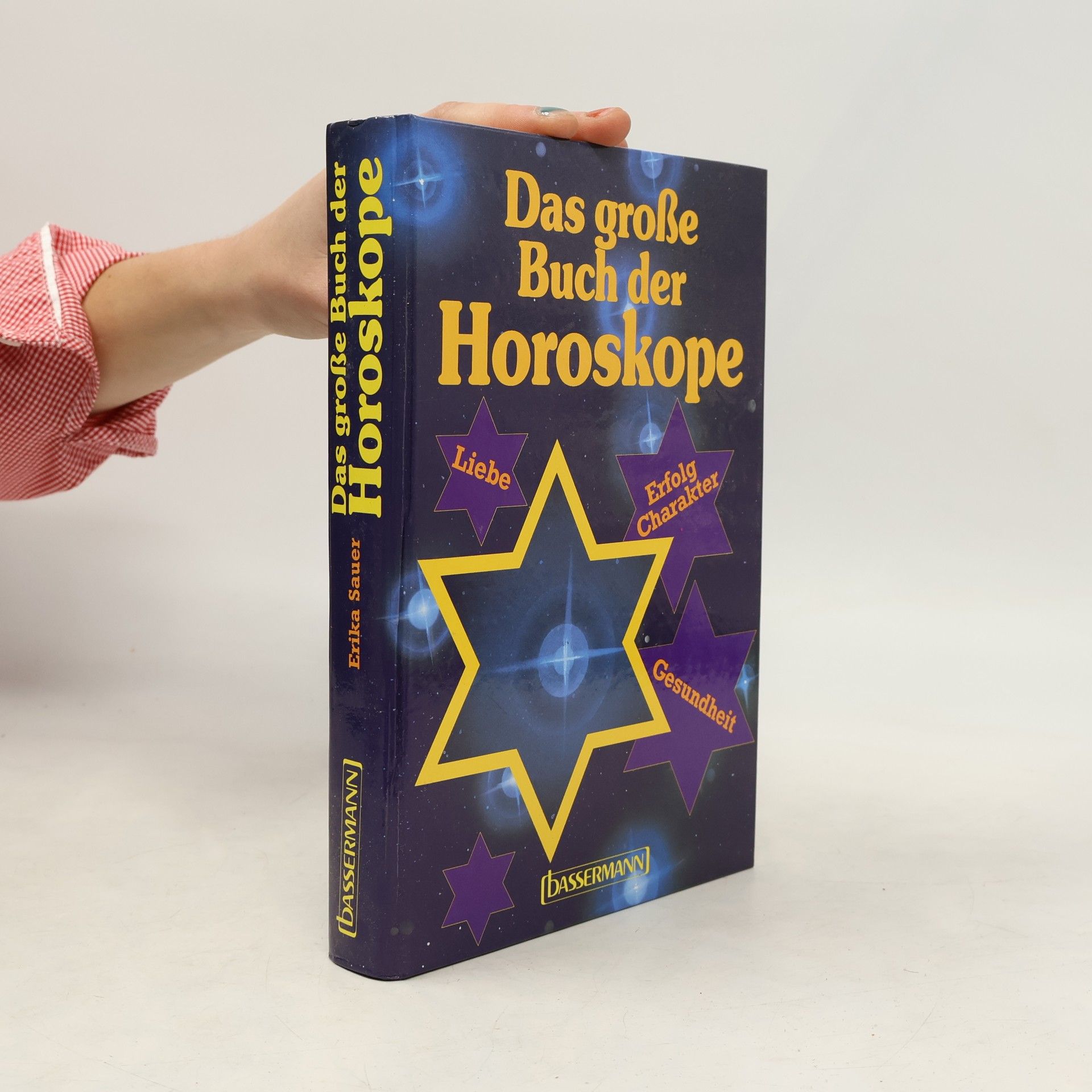 Erika Sauer Das grosse Buch der Horoskope