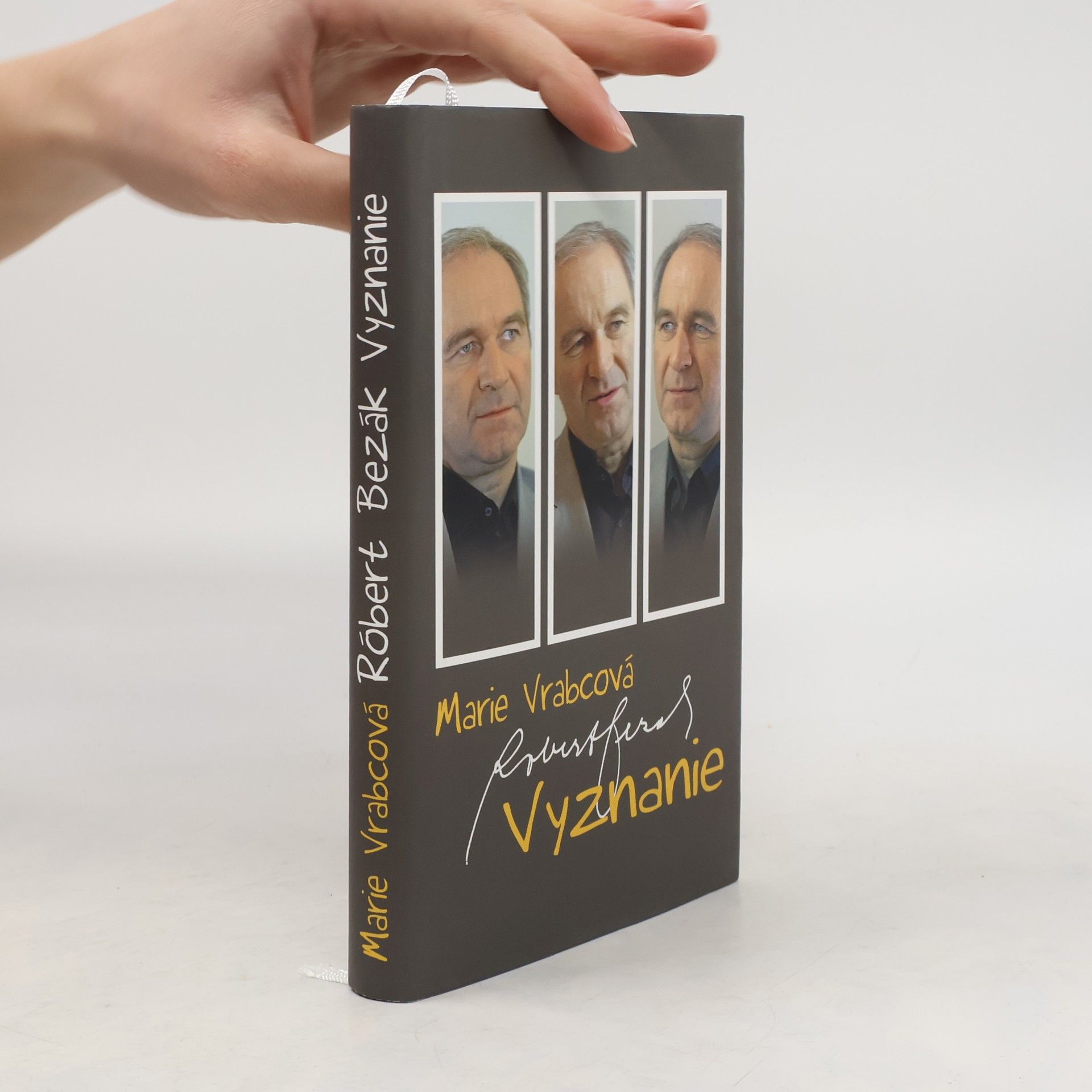 Marie Vrabcová Róbert Bezák: Vyznanie