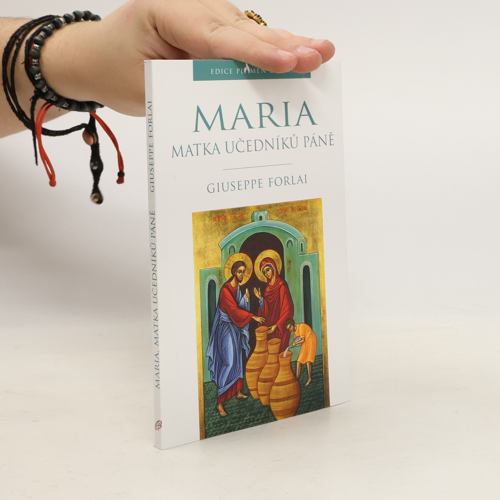 Anna Mátiková Maria : matka učedníků Páně