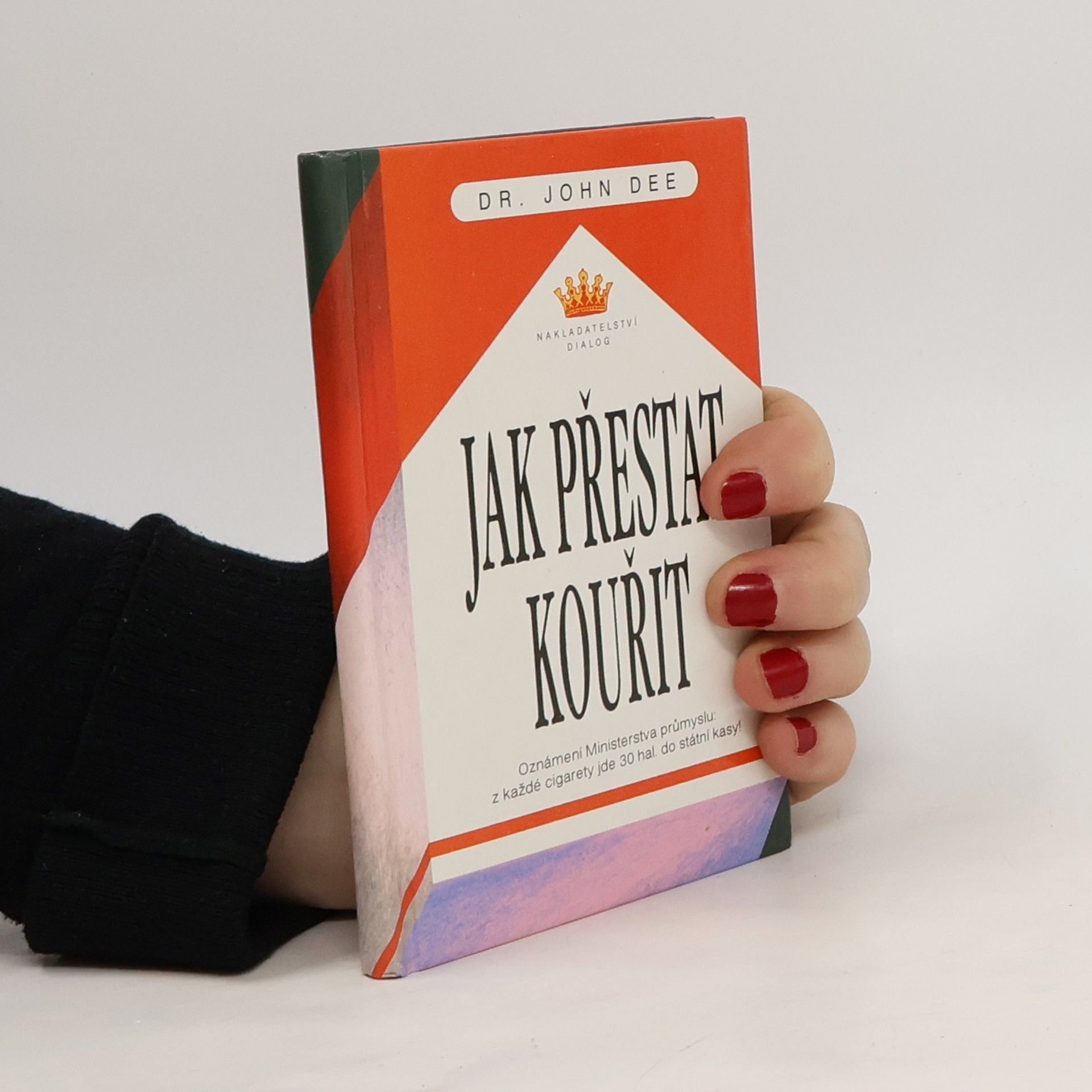 Jonathan Dee Jak přestat kouřit