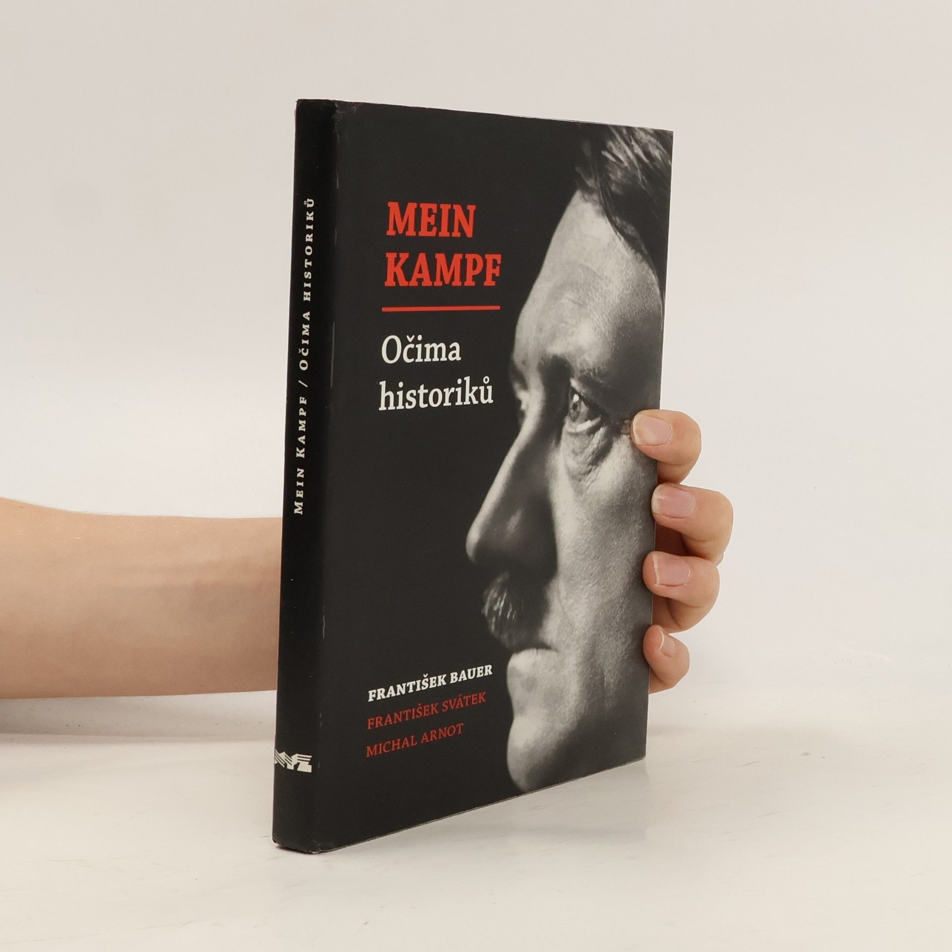 František Bauer Mein Kampf očima historiků