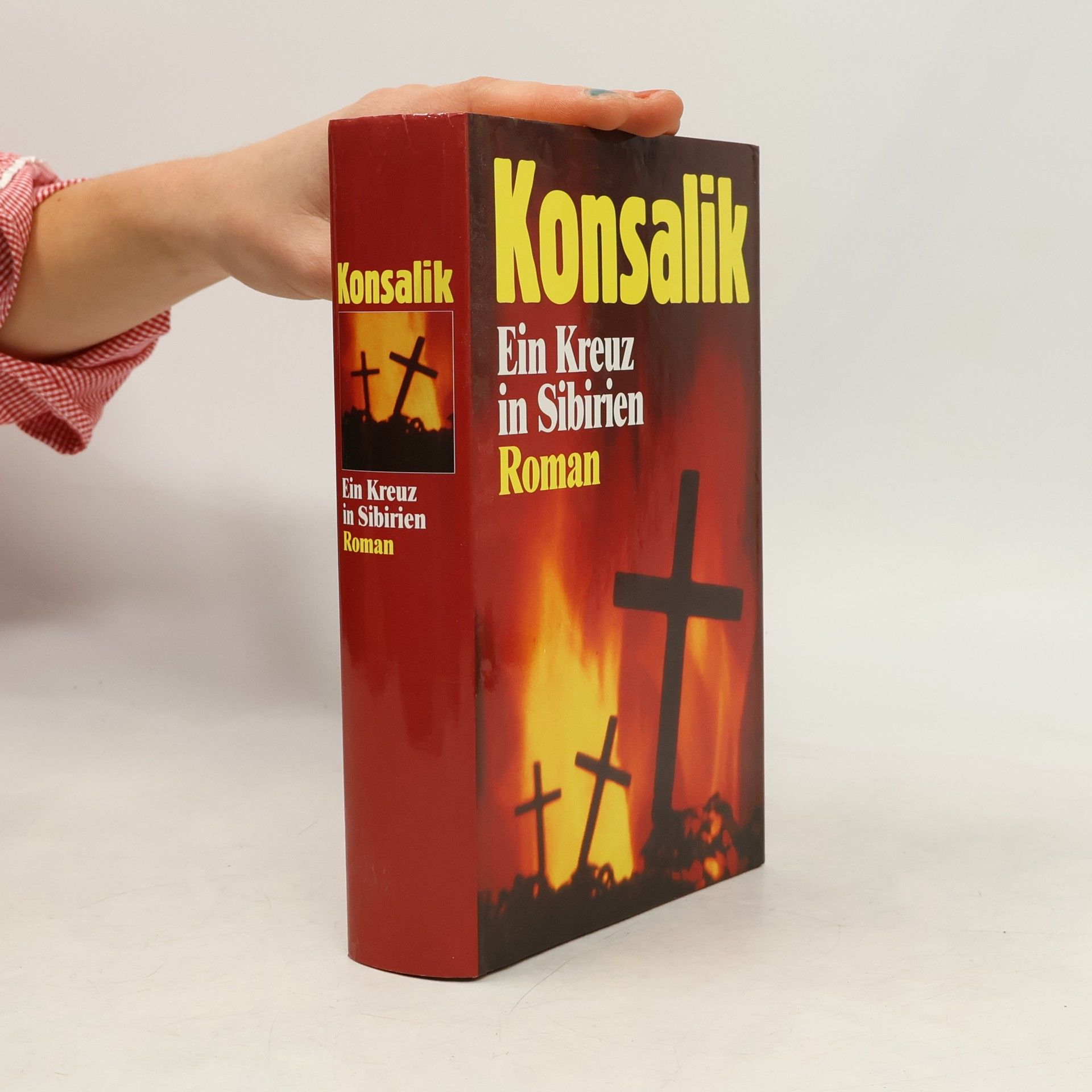 Heinz G. Konsalik Ein Kreuz in Sibirien