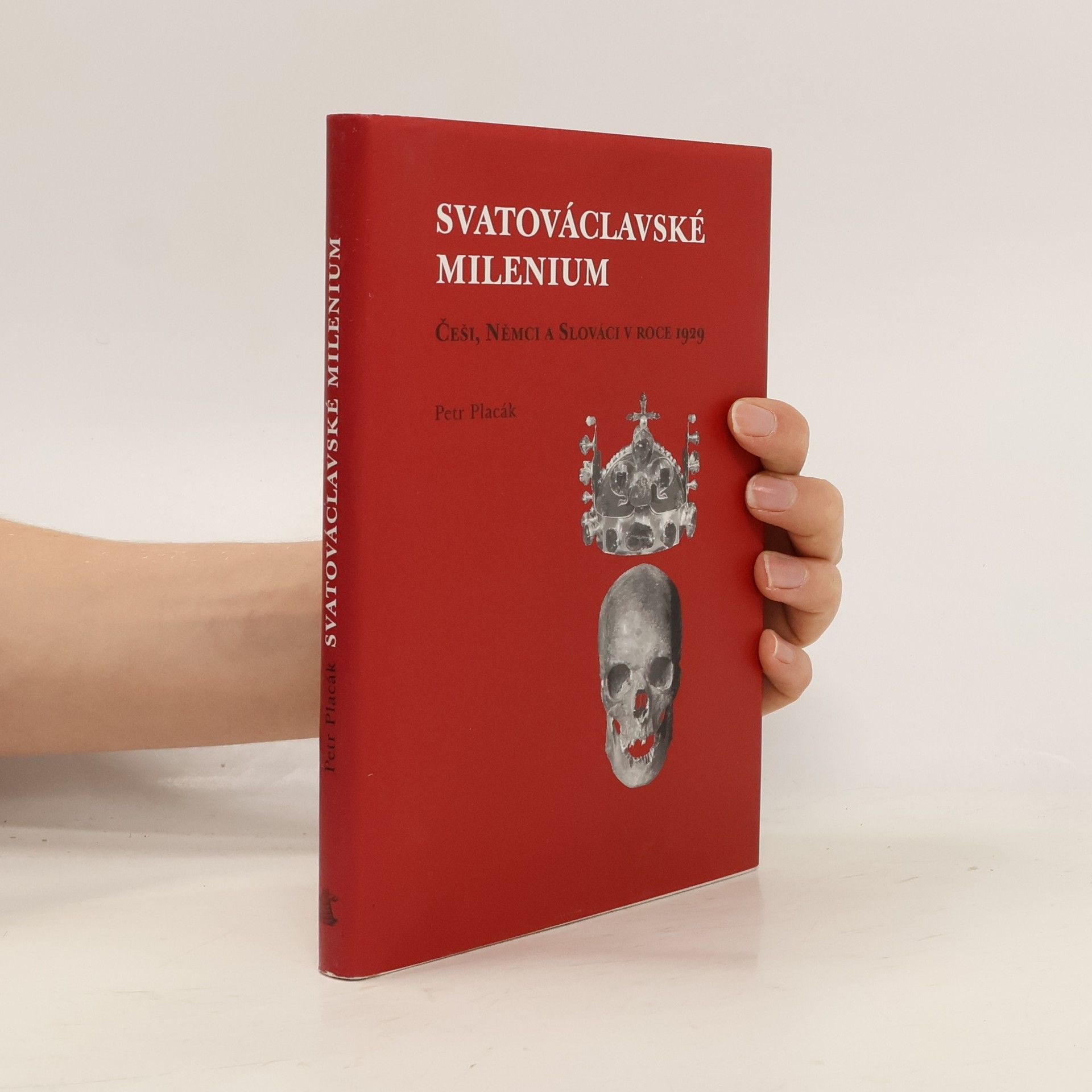 Svatováclavské milenium. Češi, Němci a Slováci v roce 1929