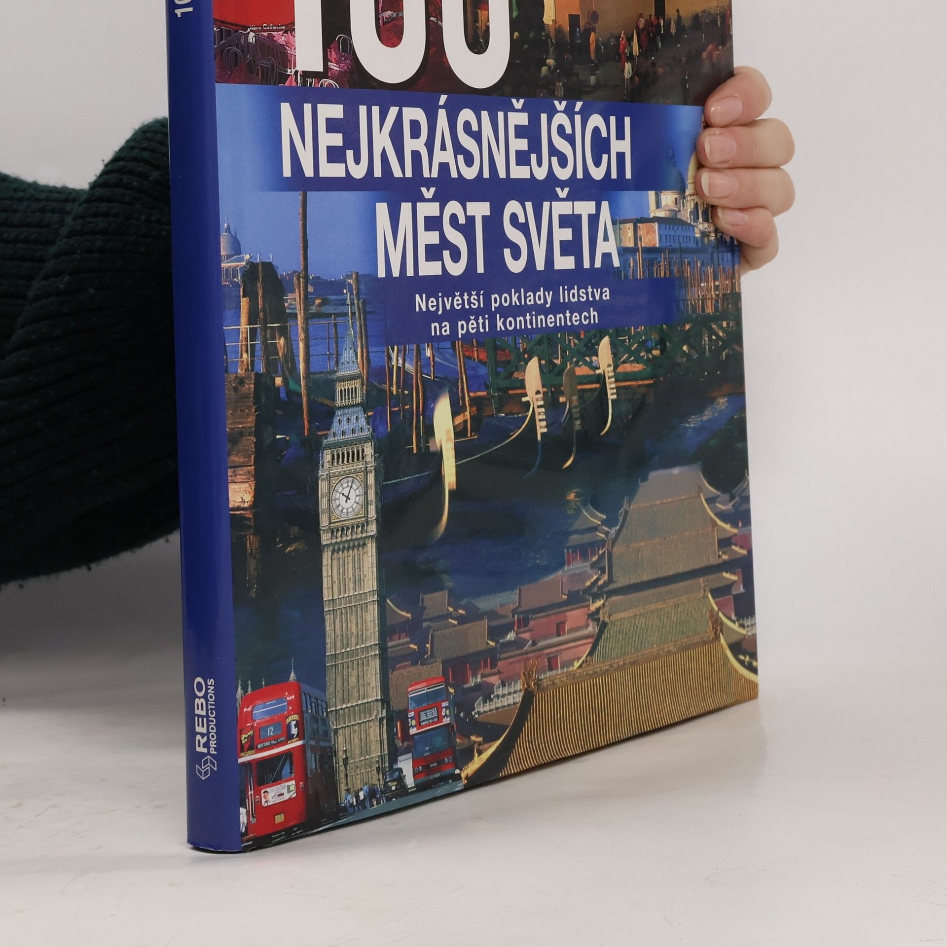 Collectif d'auteurs 100 nejkrásnějších měst světa