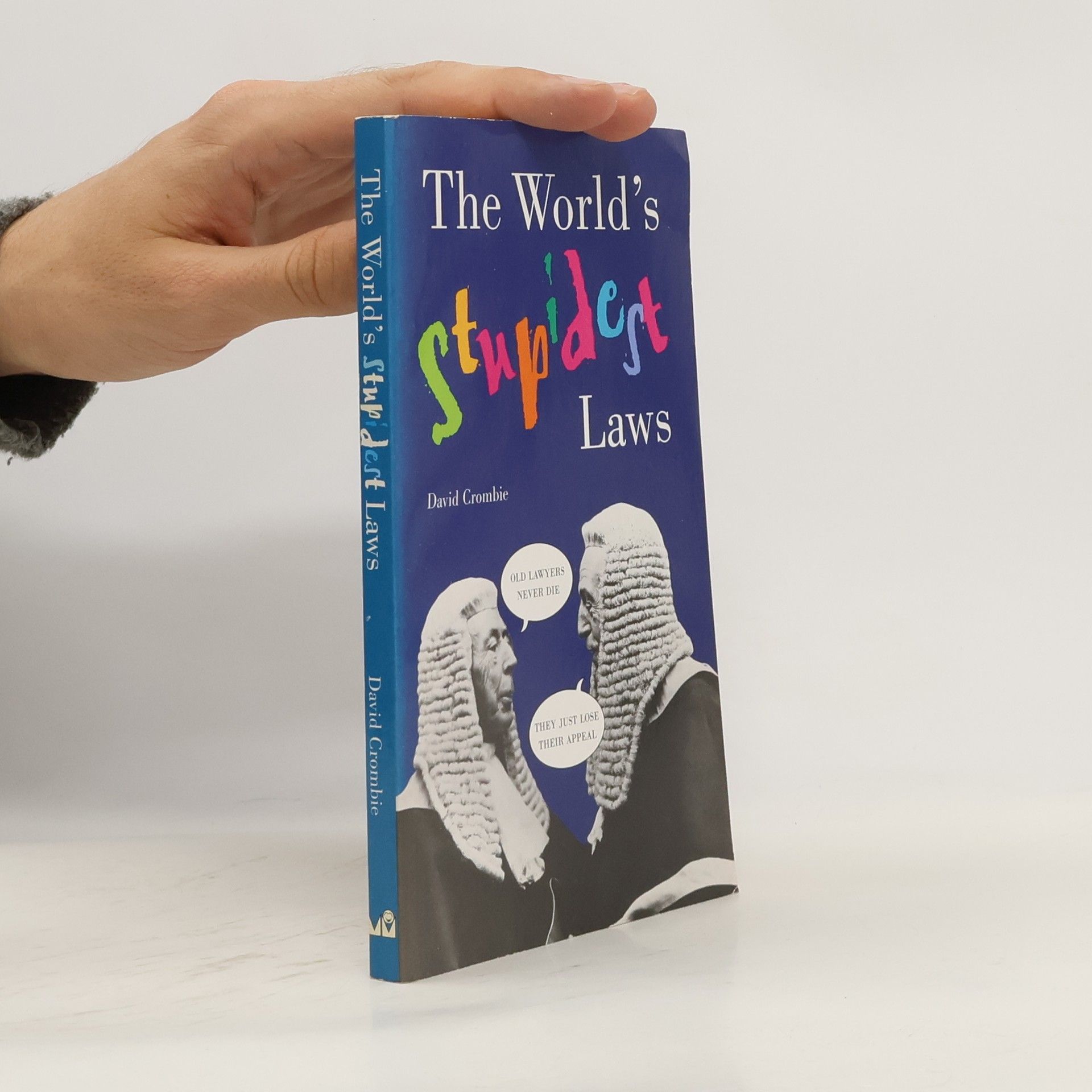 Crombie Deborah The World's Stupidest Laws