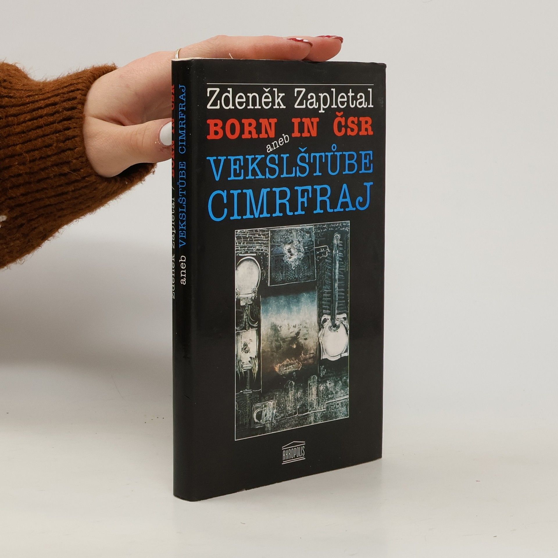 Born in ČSR aneb Vekslštůbe Cimrfraj