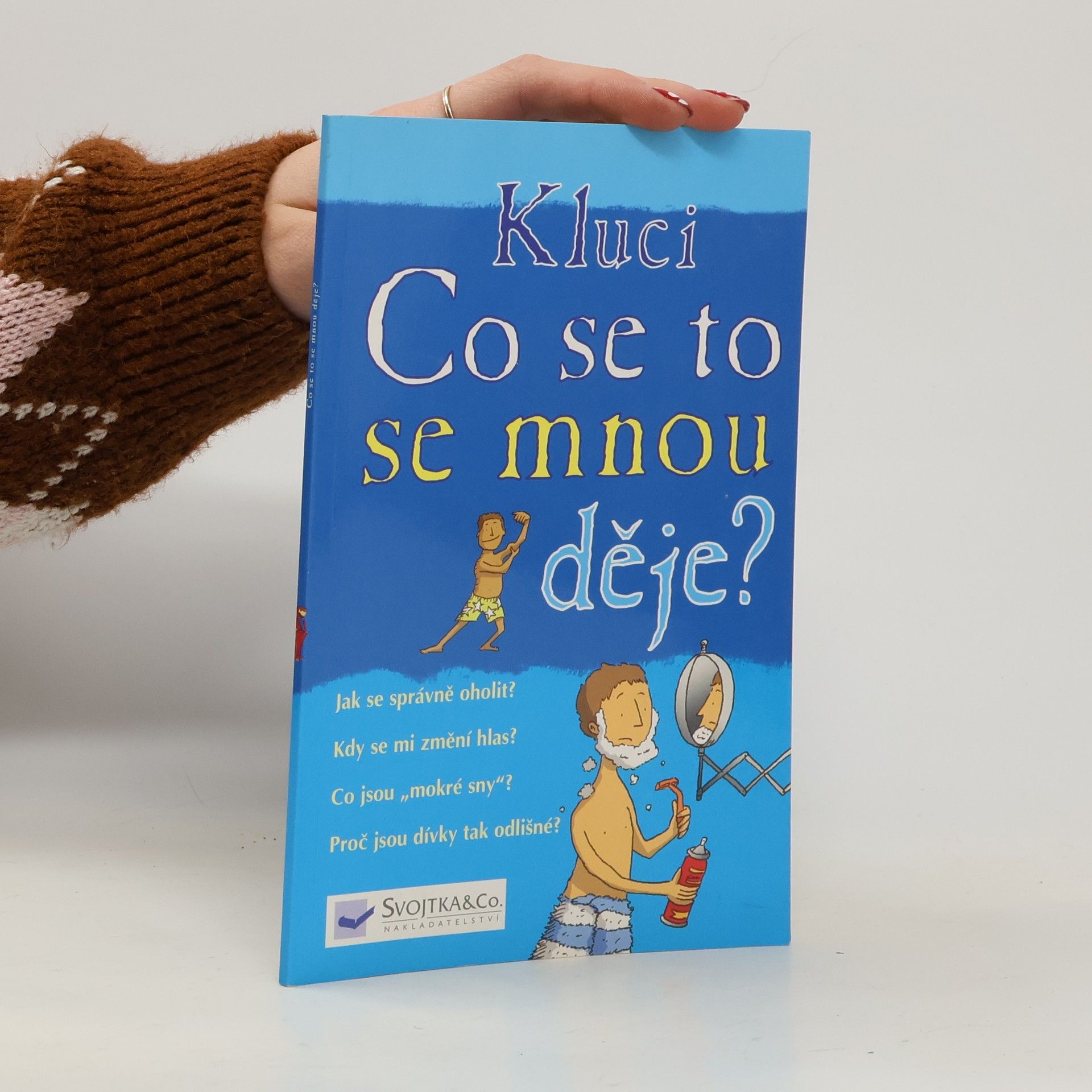 Alex Frith Co se to se mnou děje? Kluci