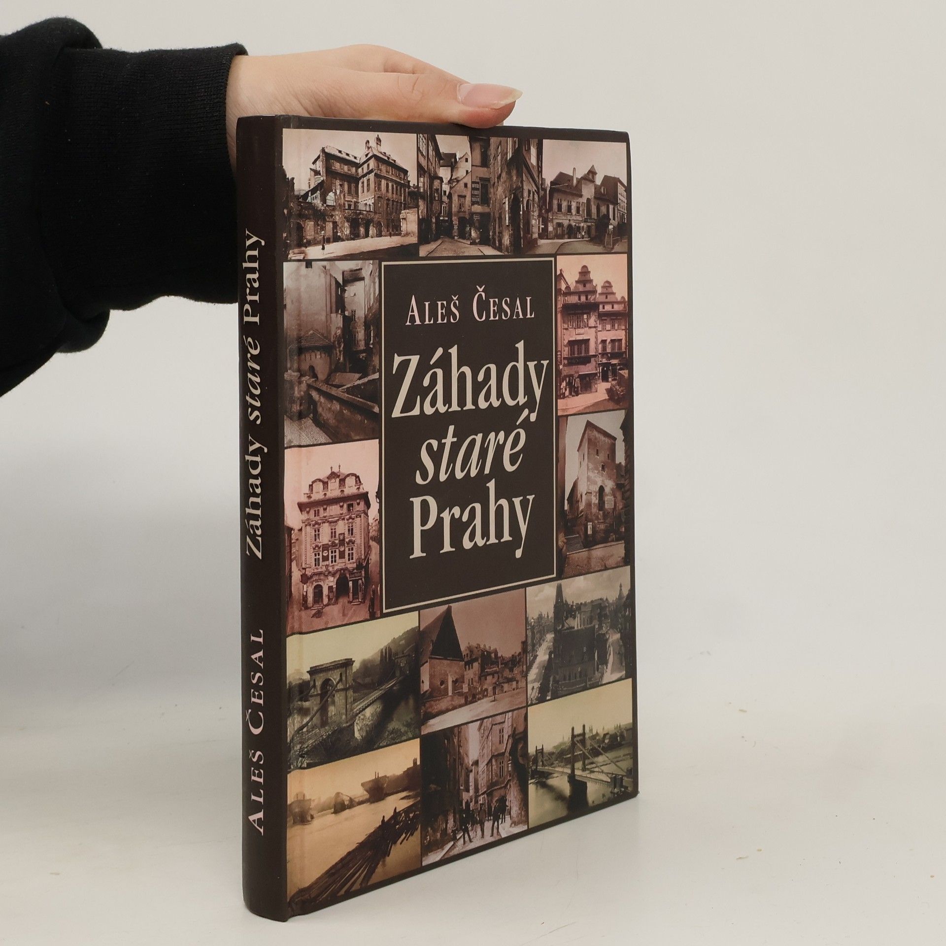 Aleš Česal Záhady staré Prahy