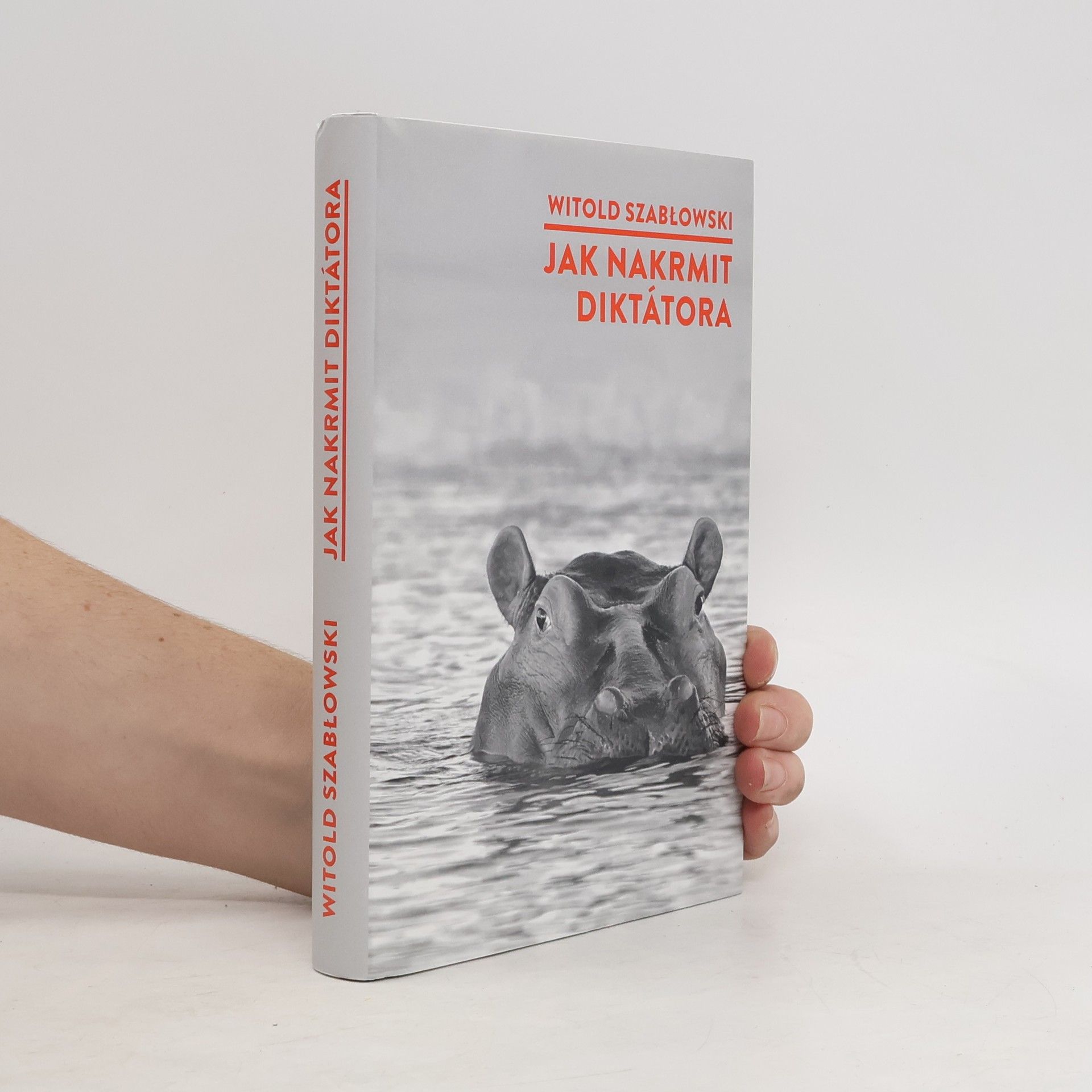 Szablowski Witold Jak nakrmit diktátora