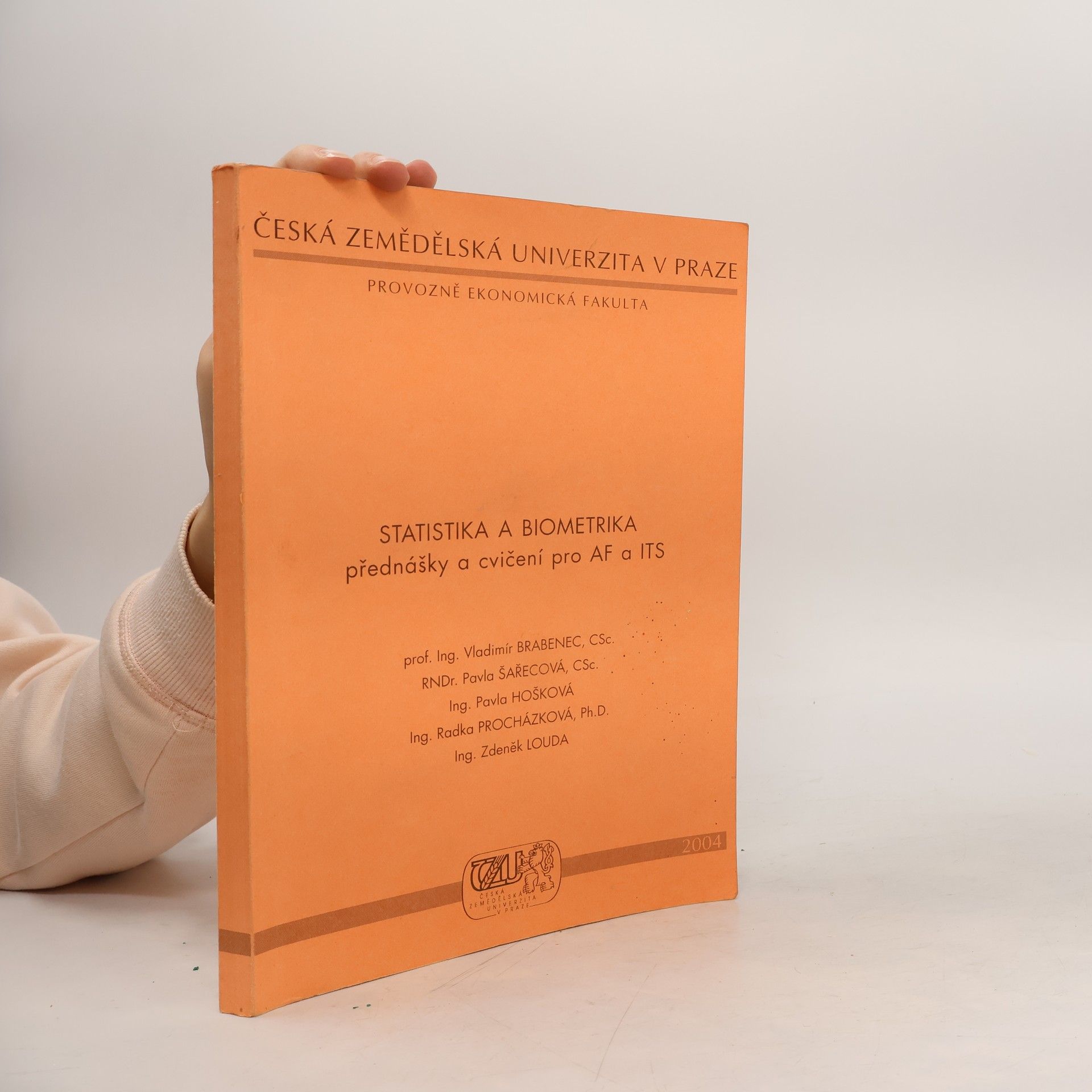 Kolektiv autorů Statistika a biometrika : přednášky a cvičení pro AF a ITS