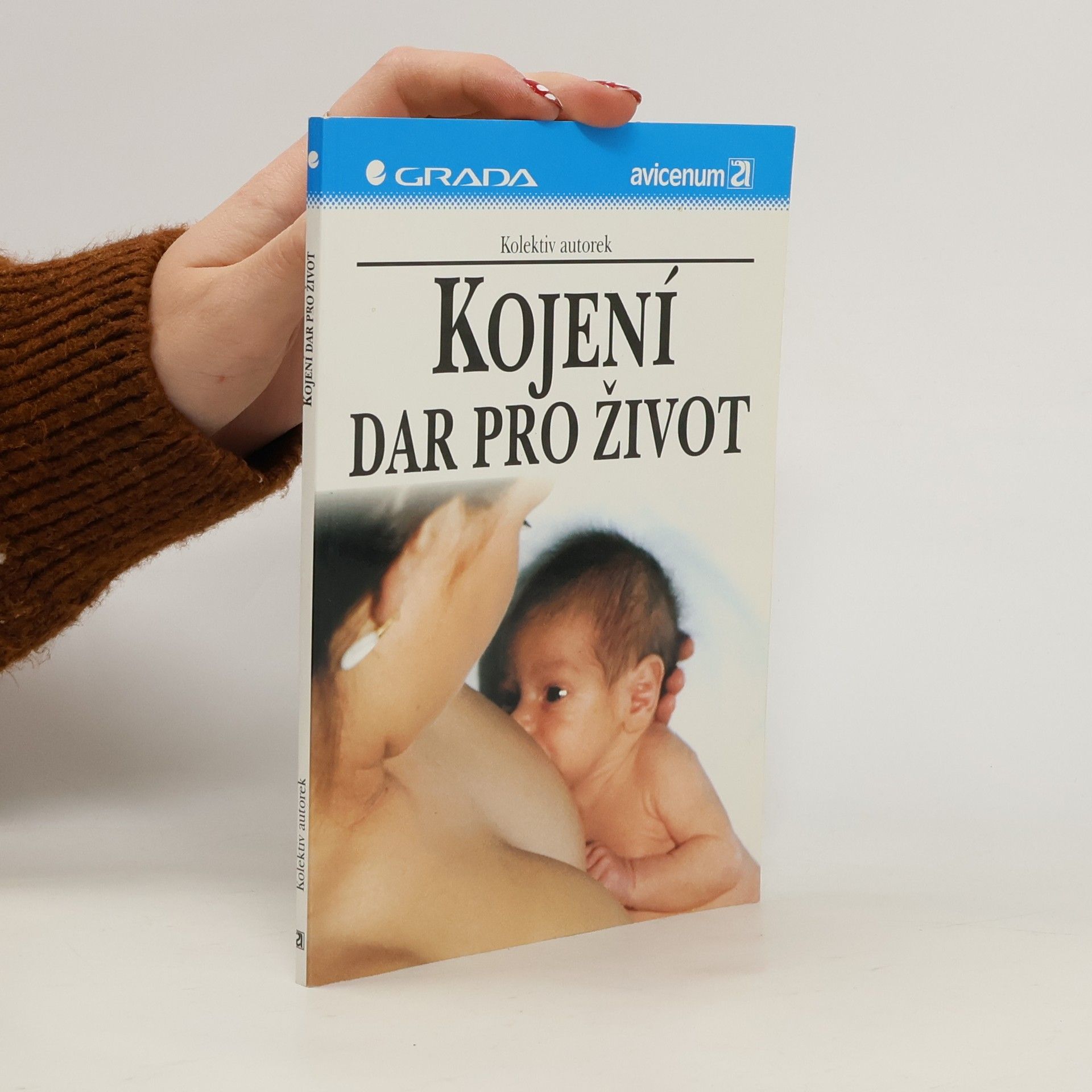 Collectif d'auteurs Kojení dar pro život