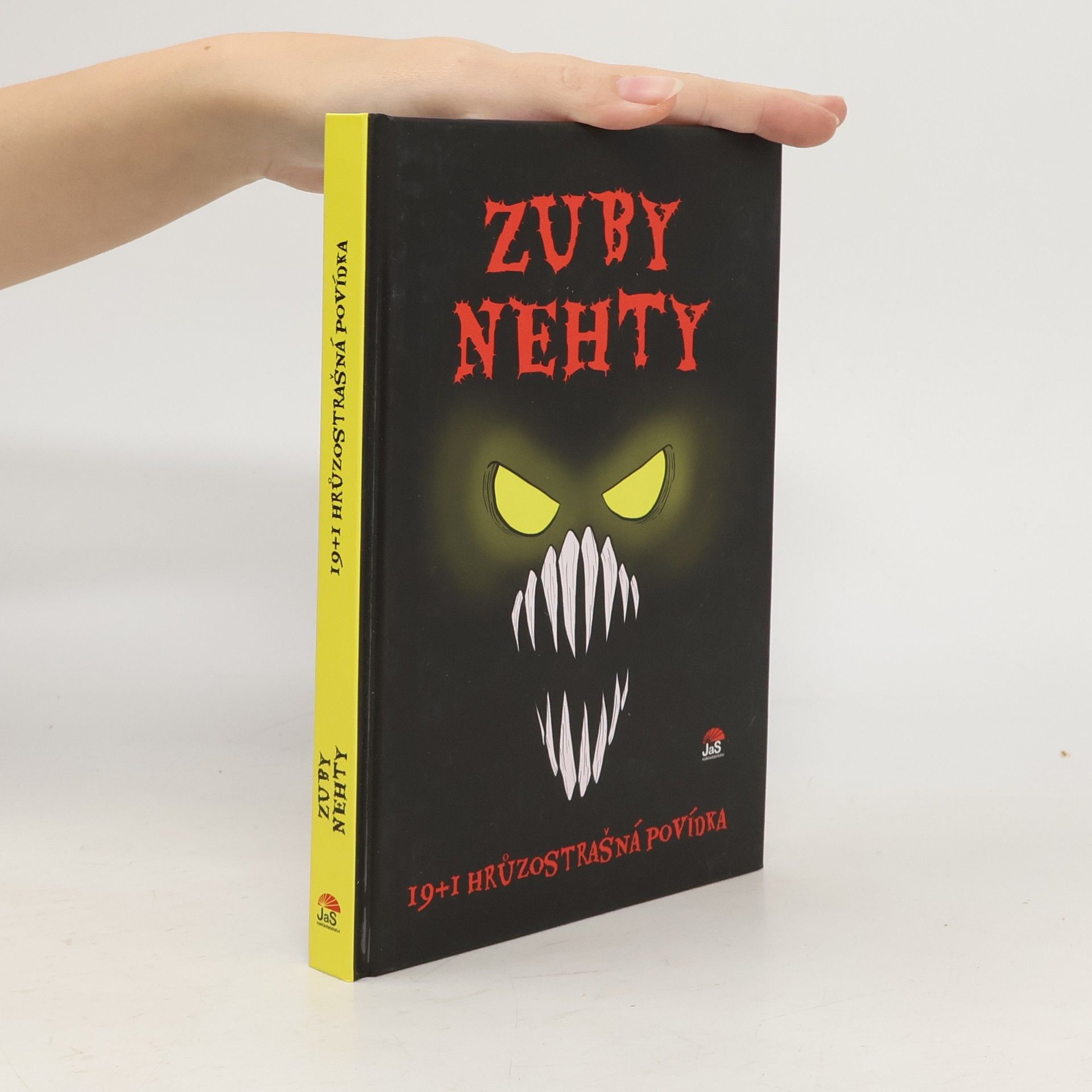 Tomáš Tvrdý Zuby nehty: 19+1 hrůzostrašná povídka