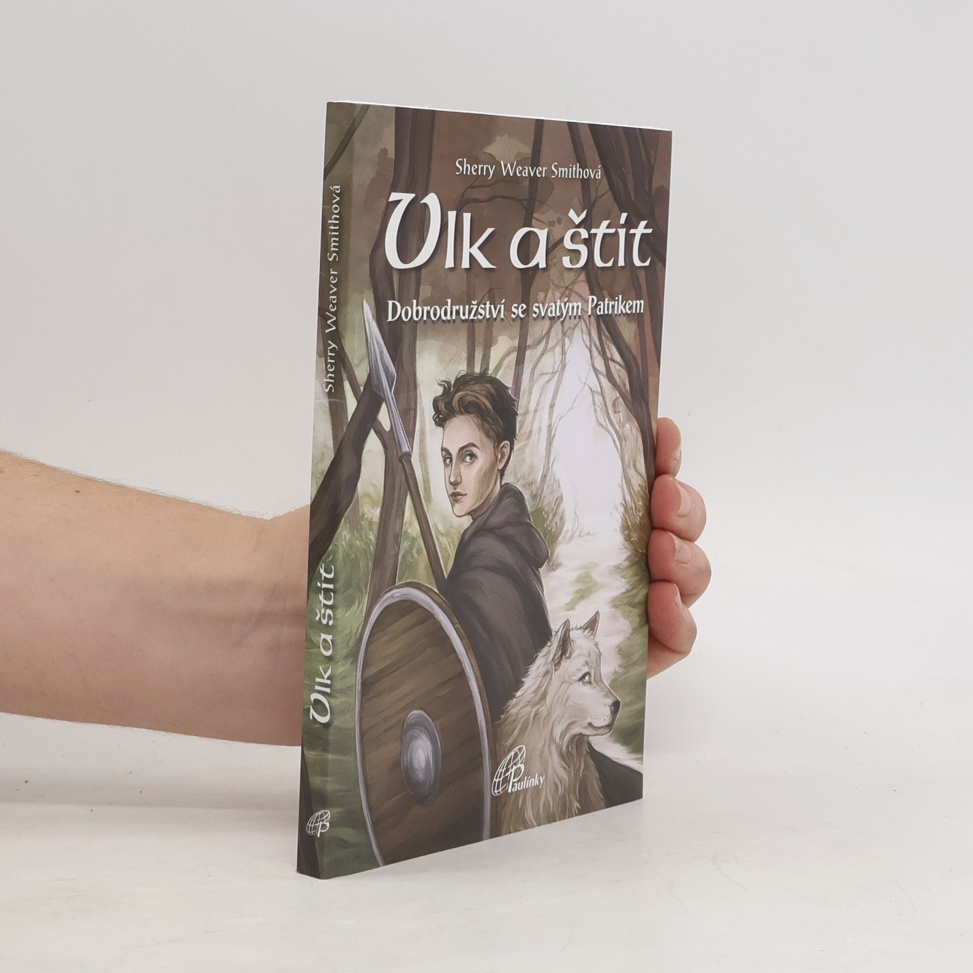 Vlk a štít - Dobrodružství se sv. Patrikem