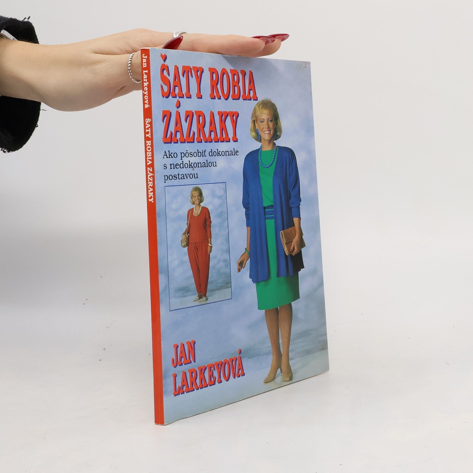 Jan Larkey Šaty robia zázraky