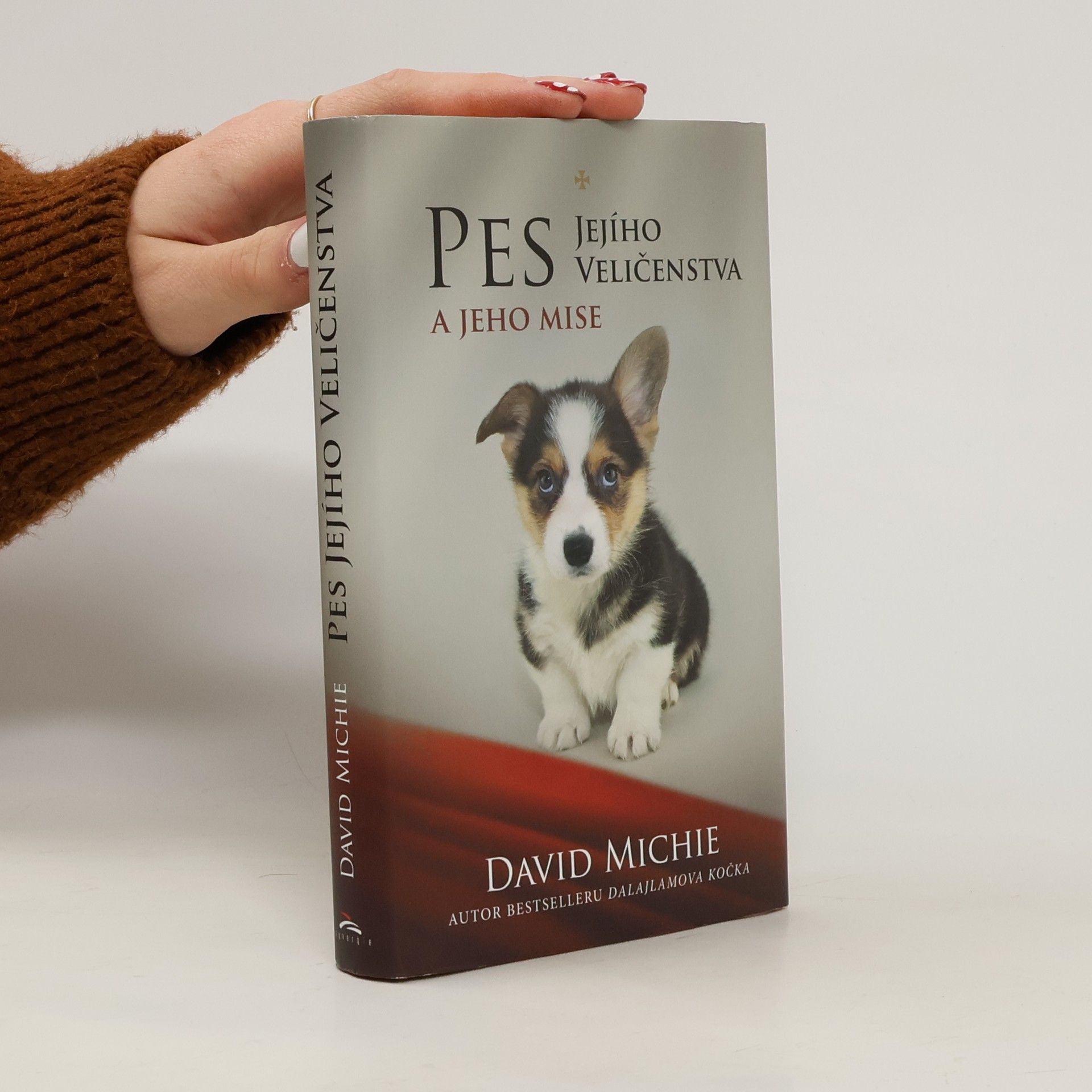 David Michie Pes Jejího Veličenstva a jeho mise