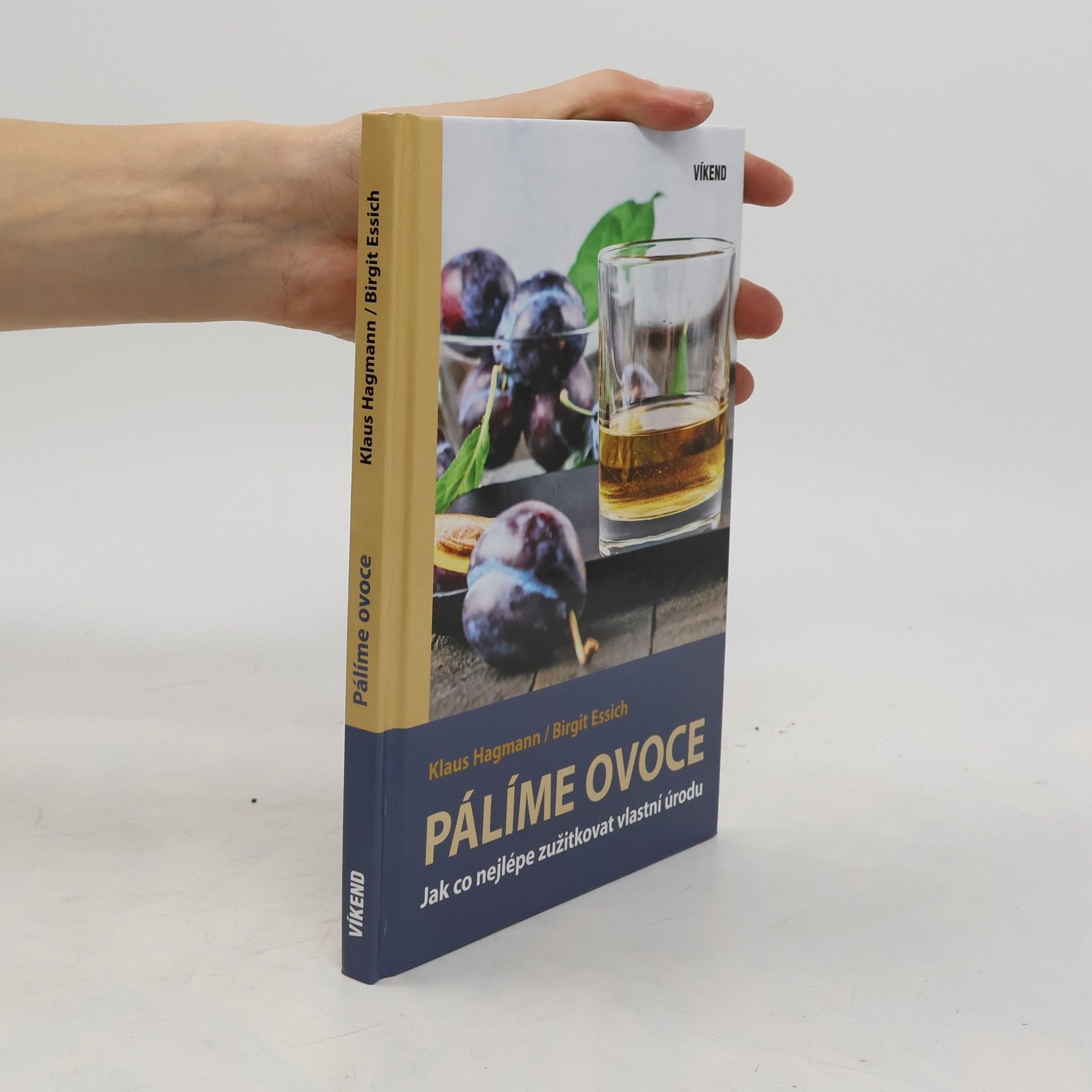 Pálíme ovoce : jak co nejlépe zužitkovat vlastní úrodu